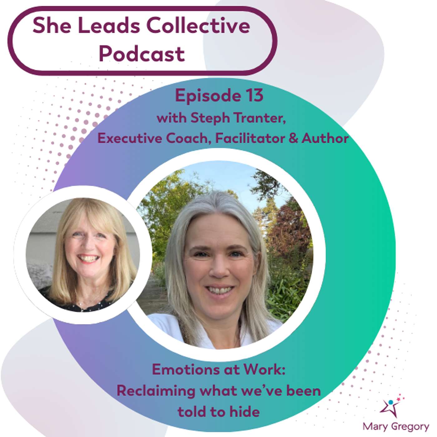 She Leads Collective Podcast: stories, allyship and confidence tools for women