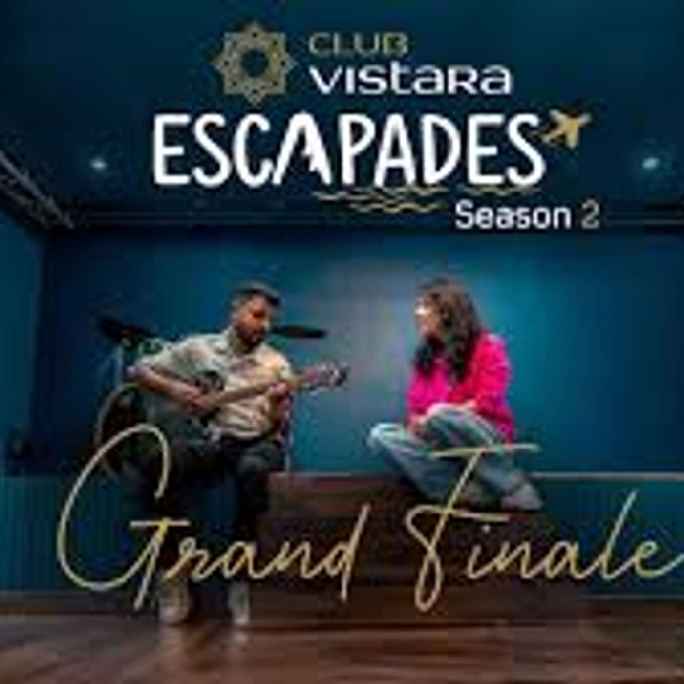 Club Vistara Escapade Finale Song- Safar Ki Taiyaari Season 2 Club Vistara Escapade Finale Song- Safar Ki Taiyaari Season 2