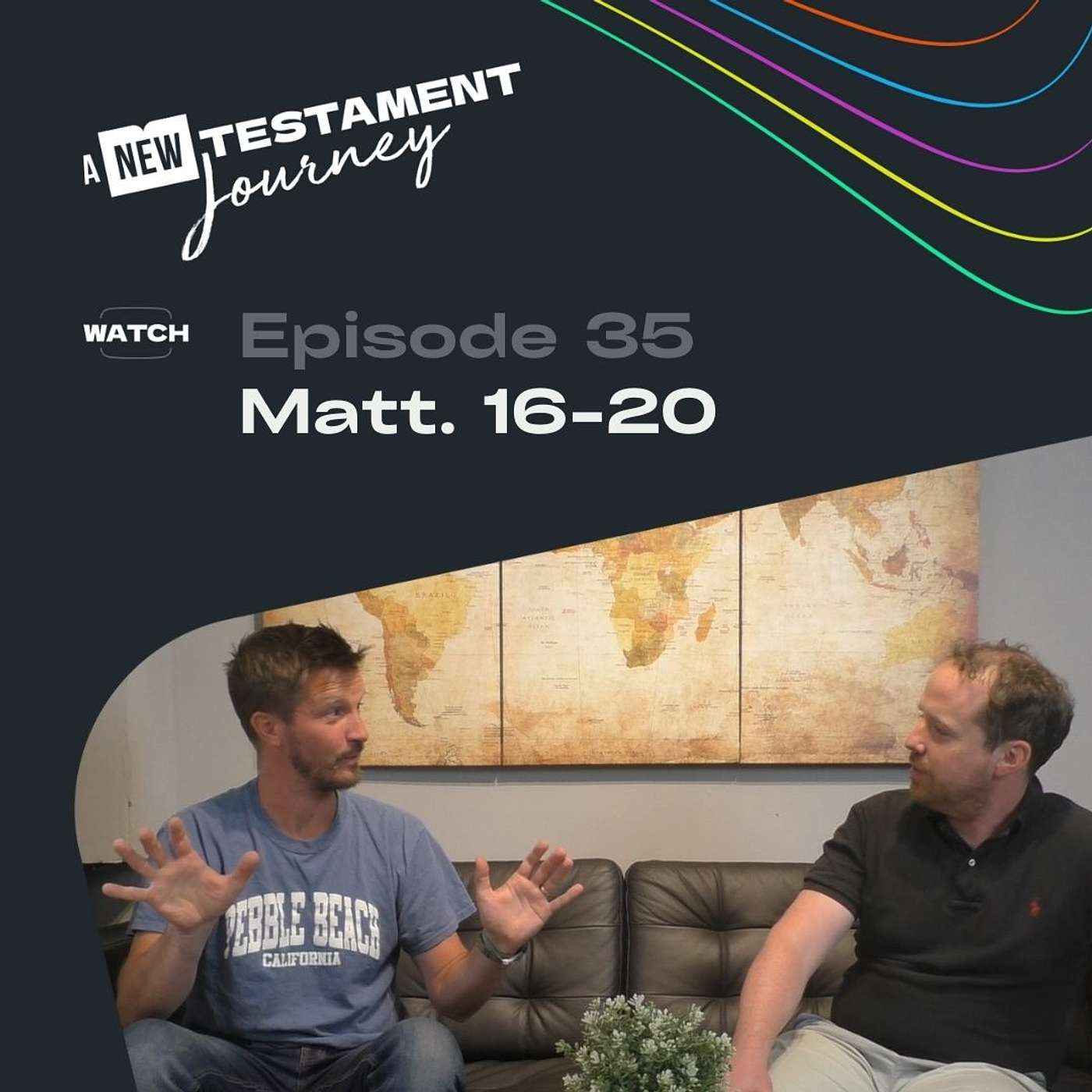 Episode 35 : Matthew 16-20 episode artwork