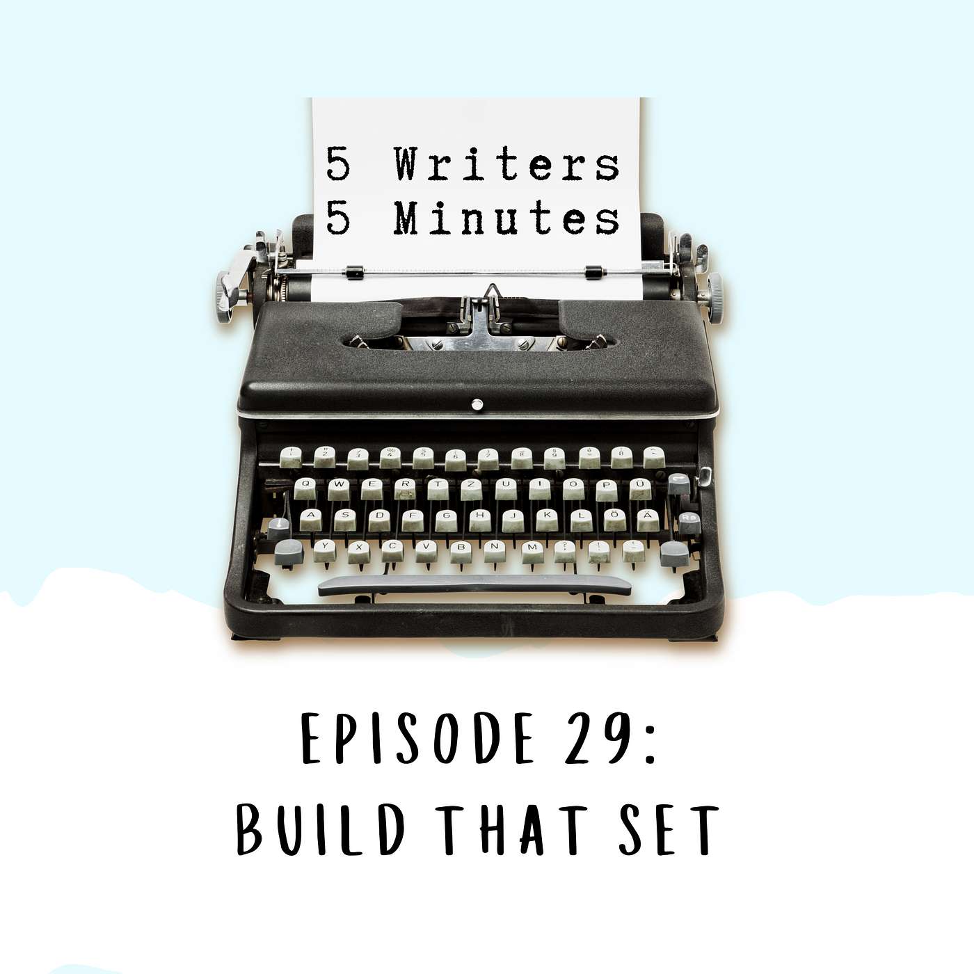 5 Writers 5 Minutes
