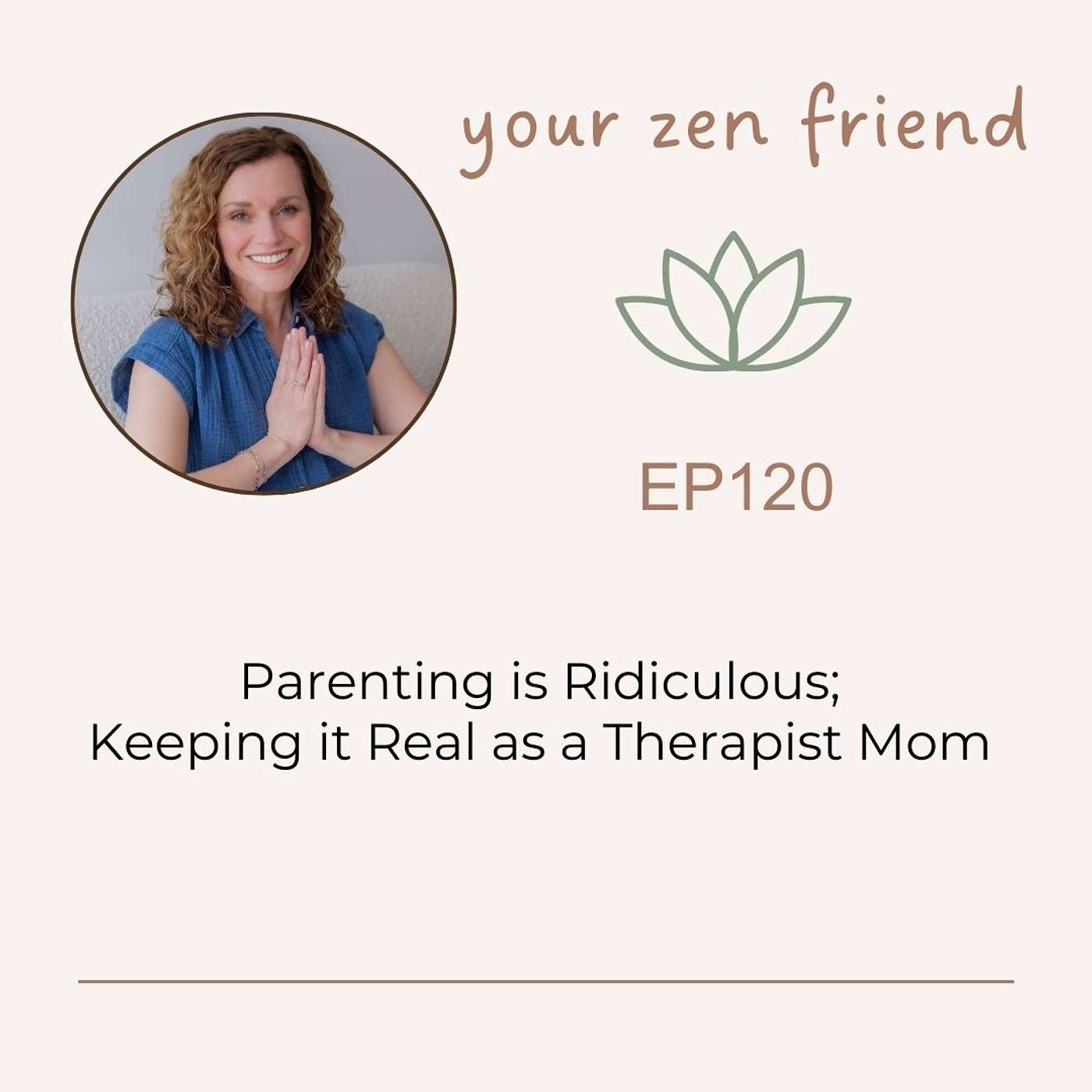Parenting is Ridiculous, Keeping it Real as a Therapist Mom