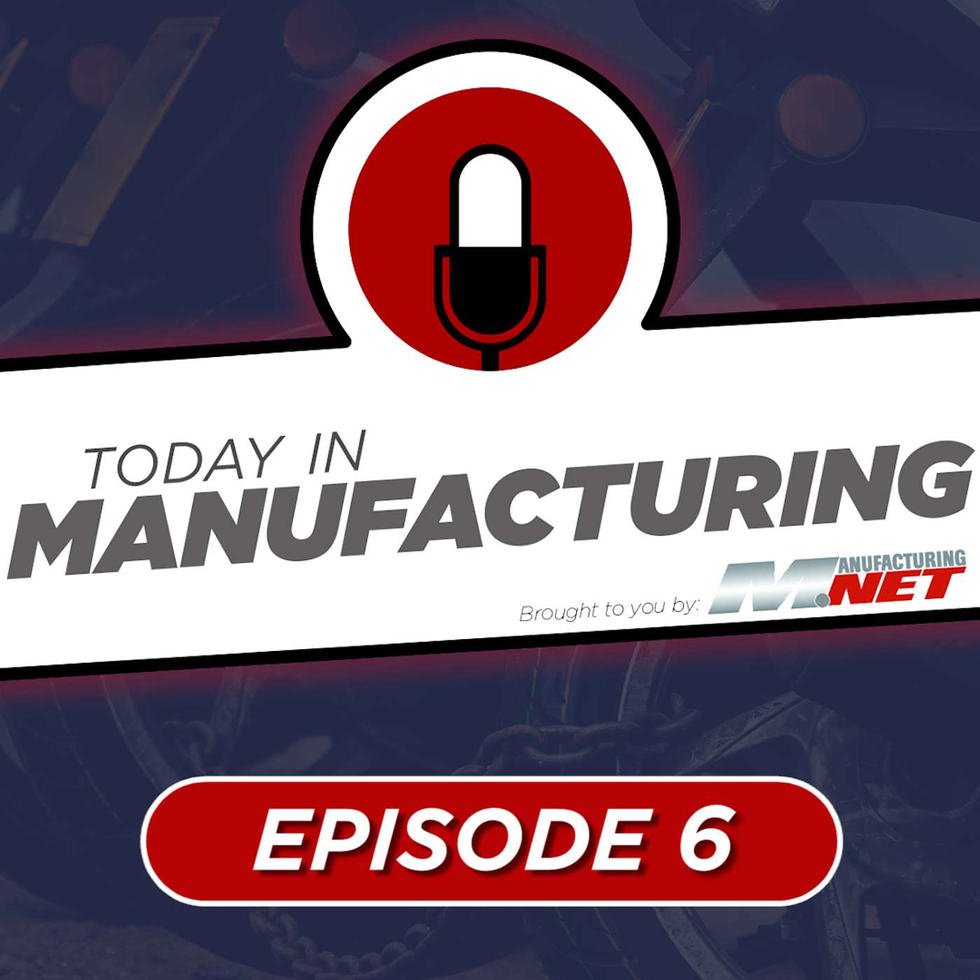 Today in Manufacturing