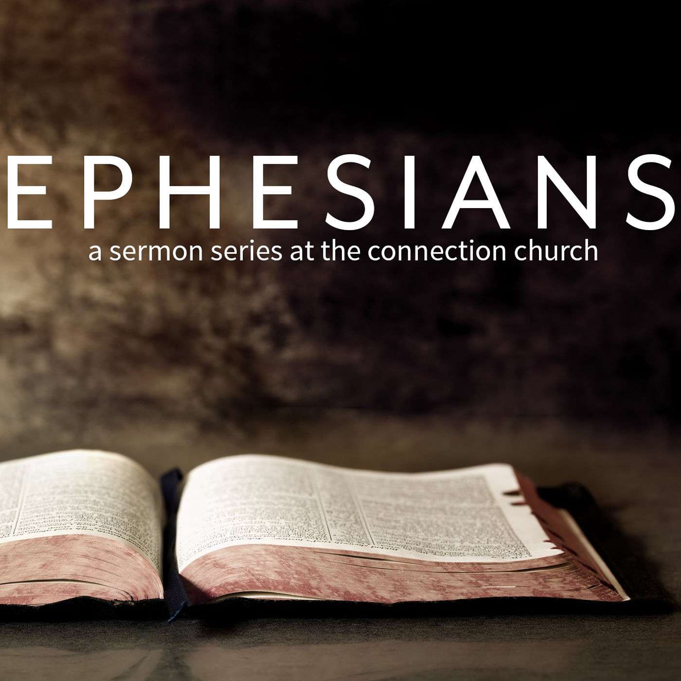 Ephesians (part 1)