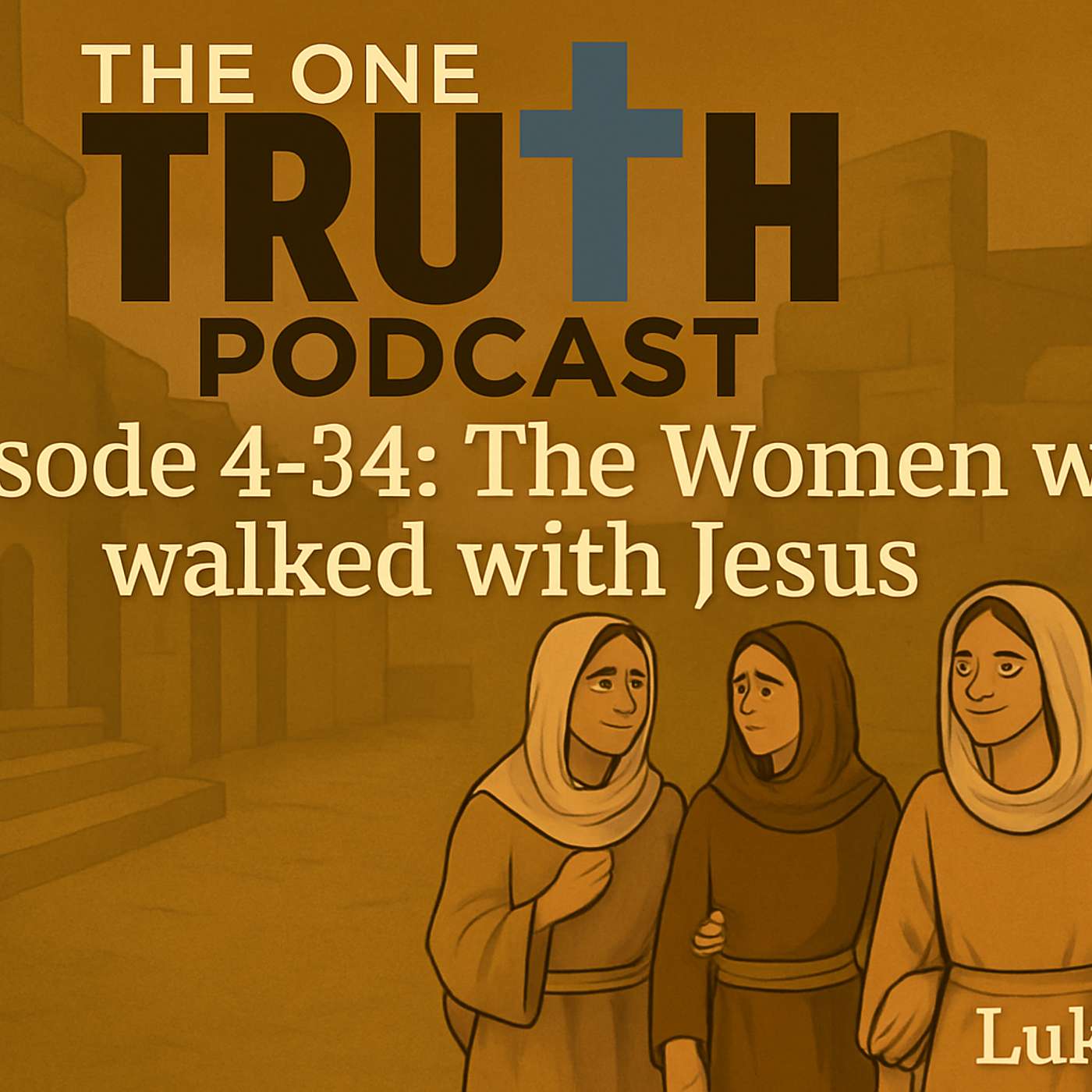 The One Truth Podcast