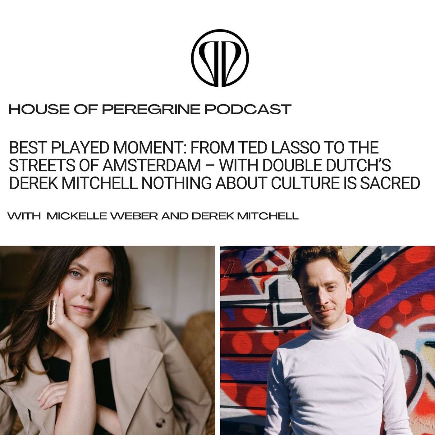 Best Played Moment: From Ted Lasso to the Streets of Amsterdam – With Double Dutch’s Derek Mitchell, Nothing About Culture Is Sacred