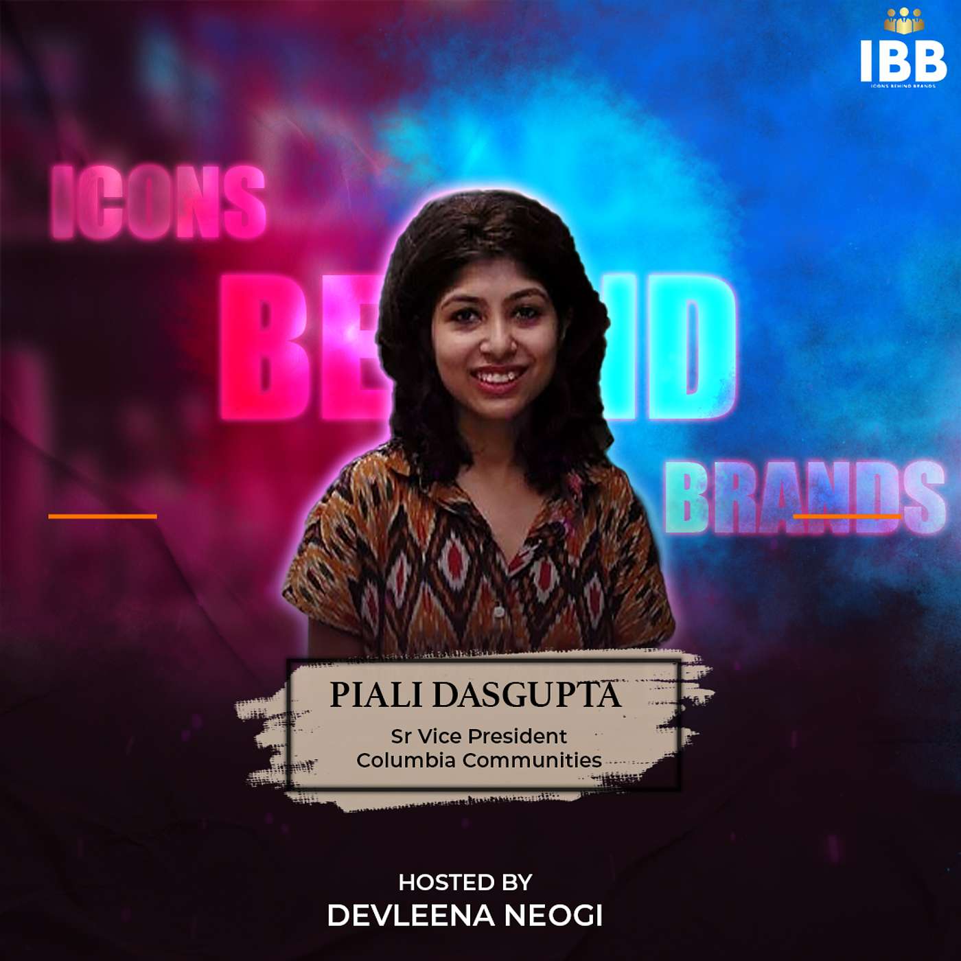 Icons Behind Brands With Devleena