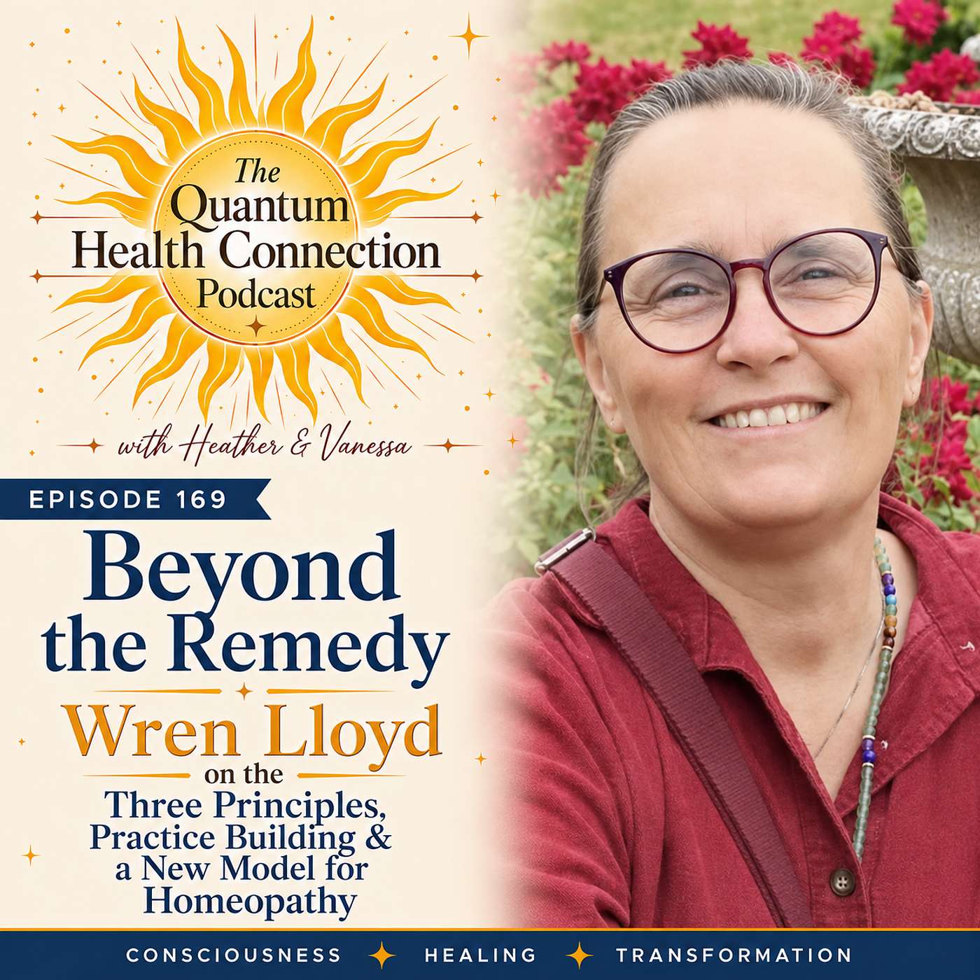 #169 Beyond the Remedy: Wren Lloyd on The Three Principles, Practice Building, and a New Model for Homeopathy episode artwork