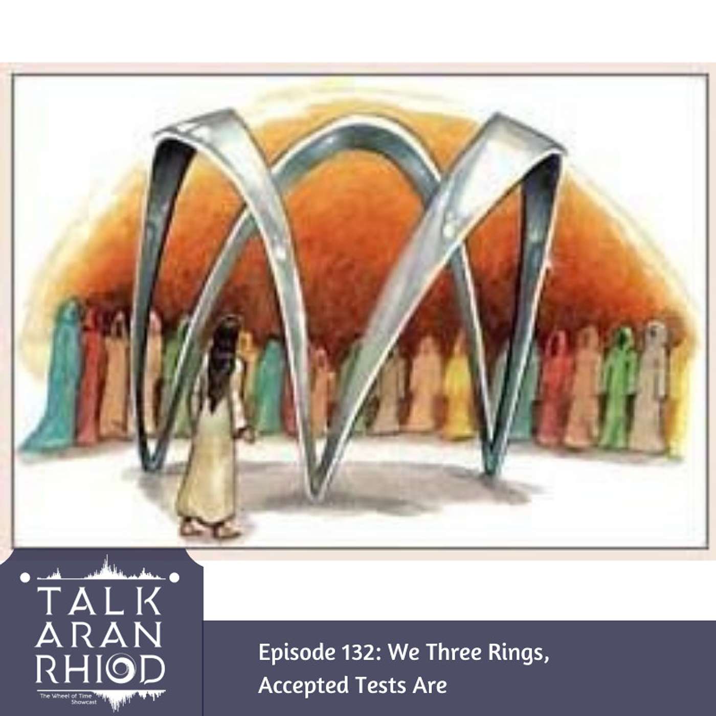 Talk\'aran\'rhiod: The Wheel of Time Showcast