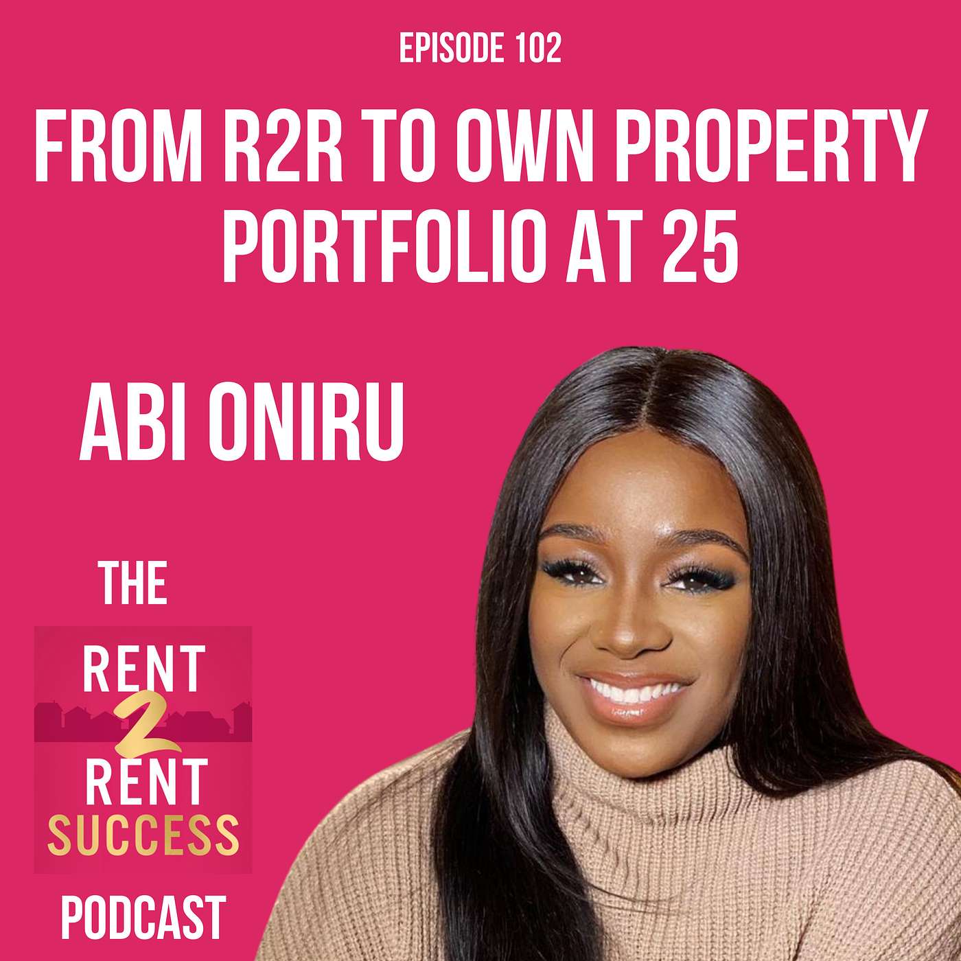 From rent to rent to own property portfolio at 25 with Abi Oniru episode artwork
