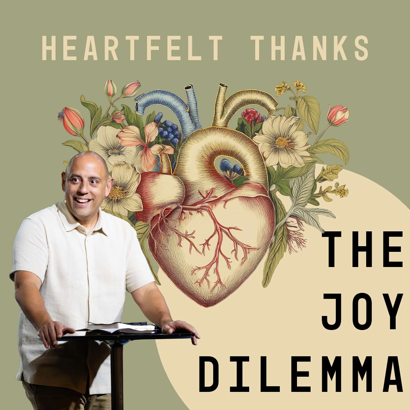 The Joy Dilemma | Heartfelt Thanks | Pastor Matt Whitlock | Capo Beach Church episode artwork