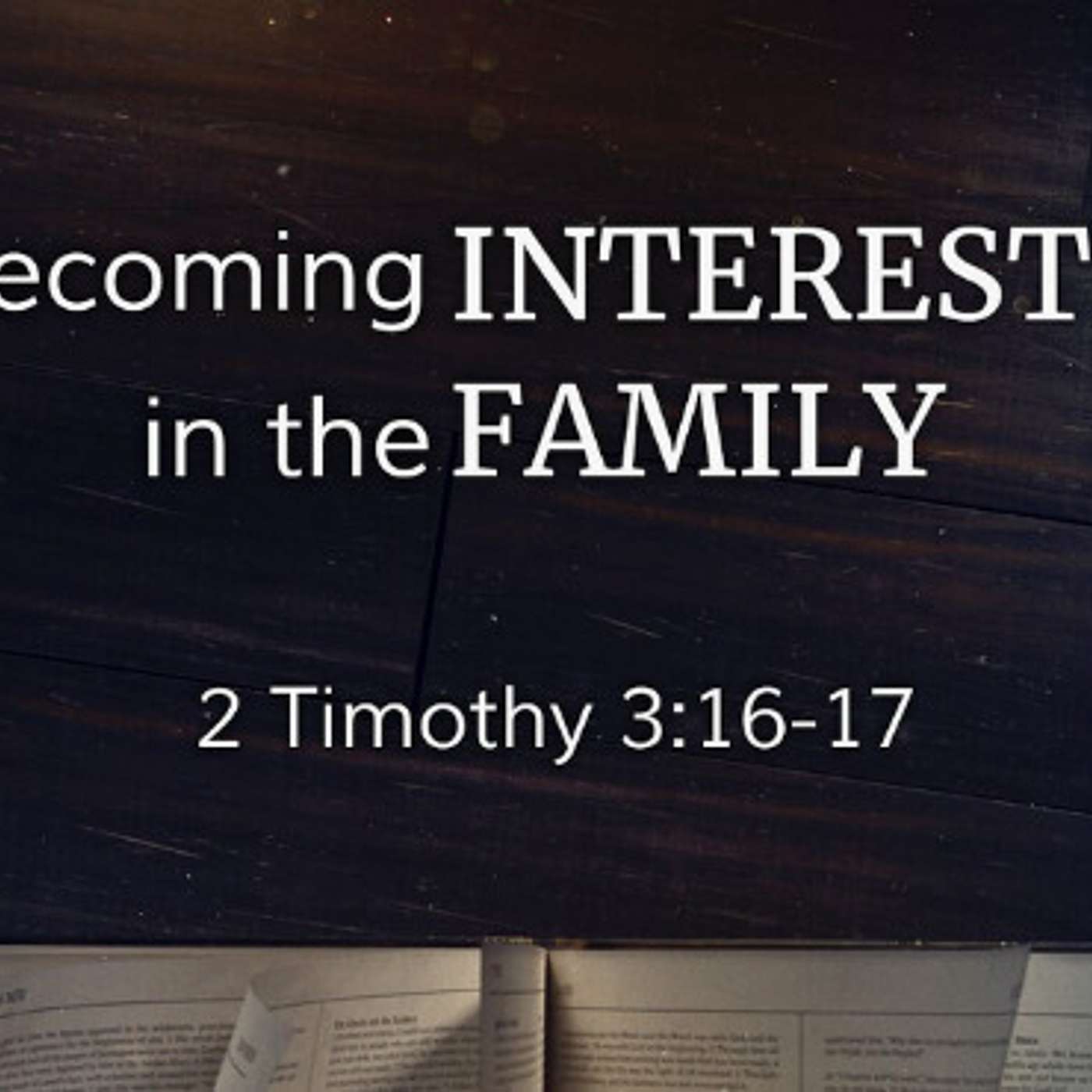 Family Series Part #4 (Interest)