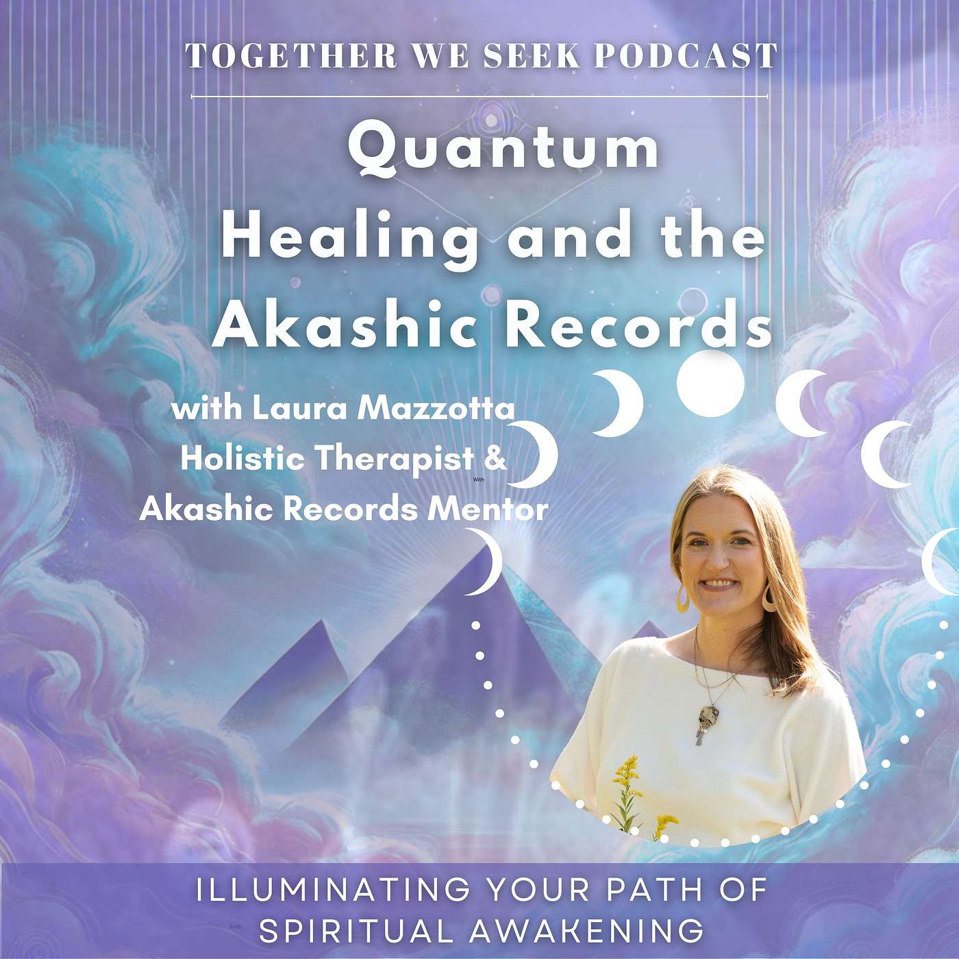 175. Quantum Healing and the Akashic Records with Laura Mazzotta episode artwork