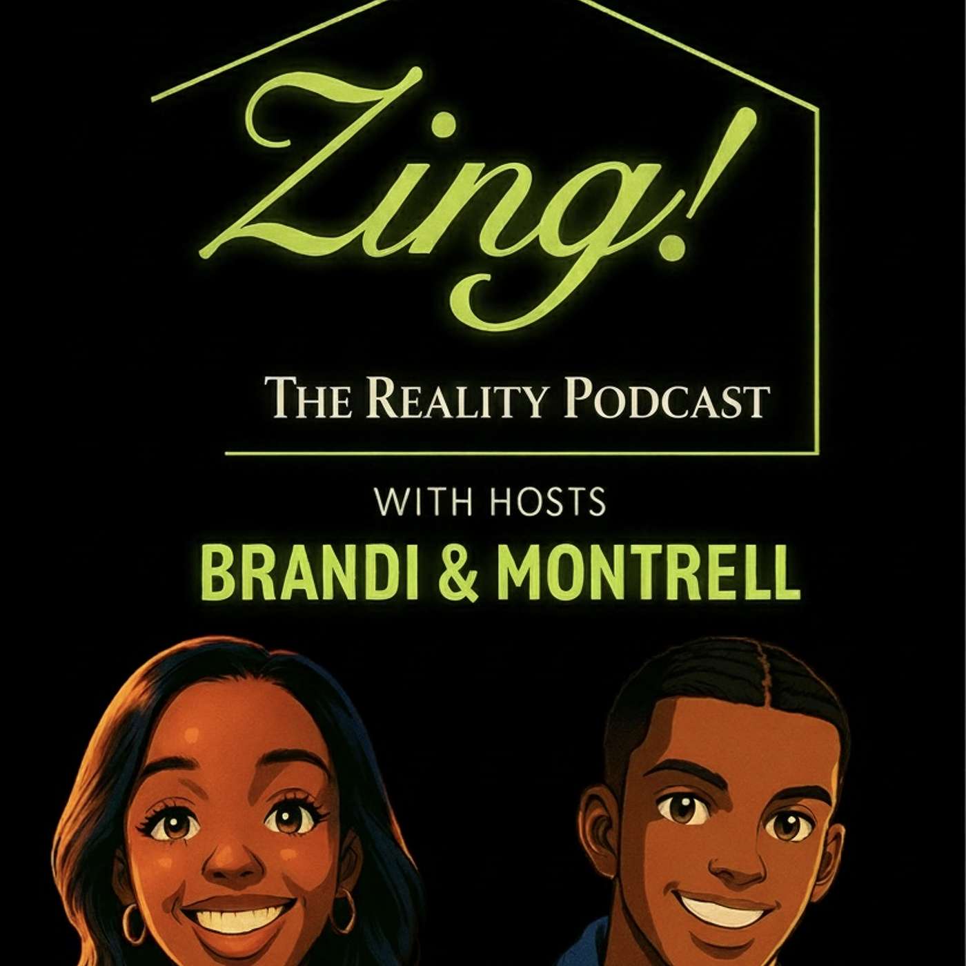Zing! The Reality Podcast