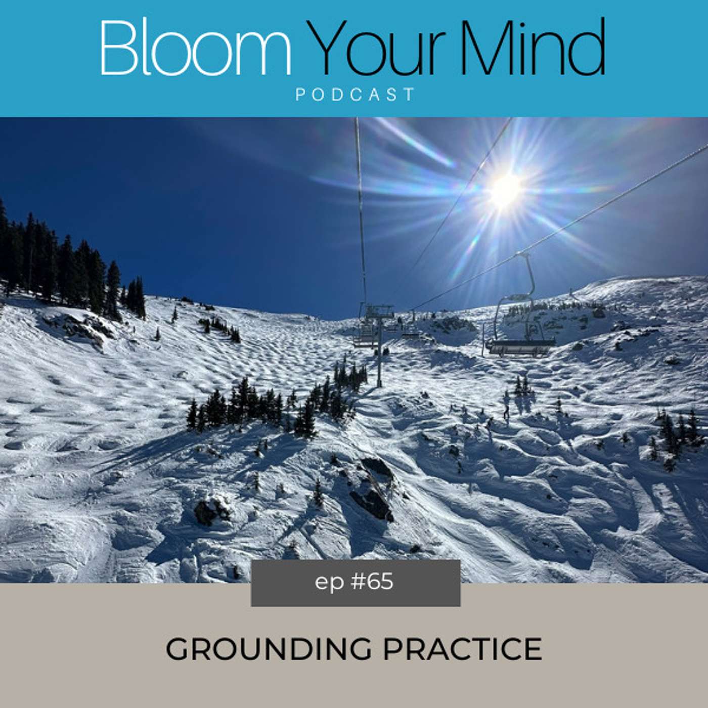 Ep 65: Grounding Practice
