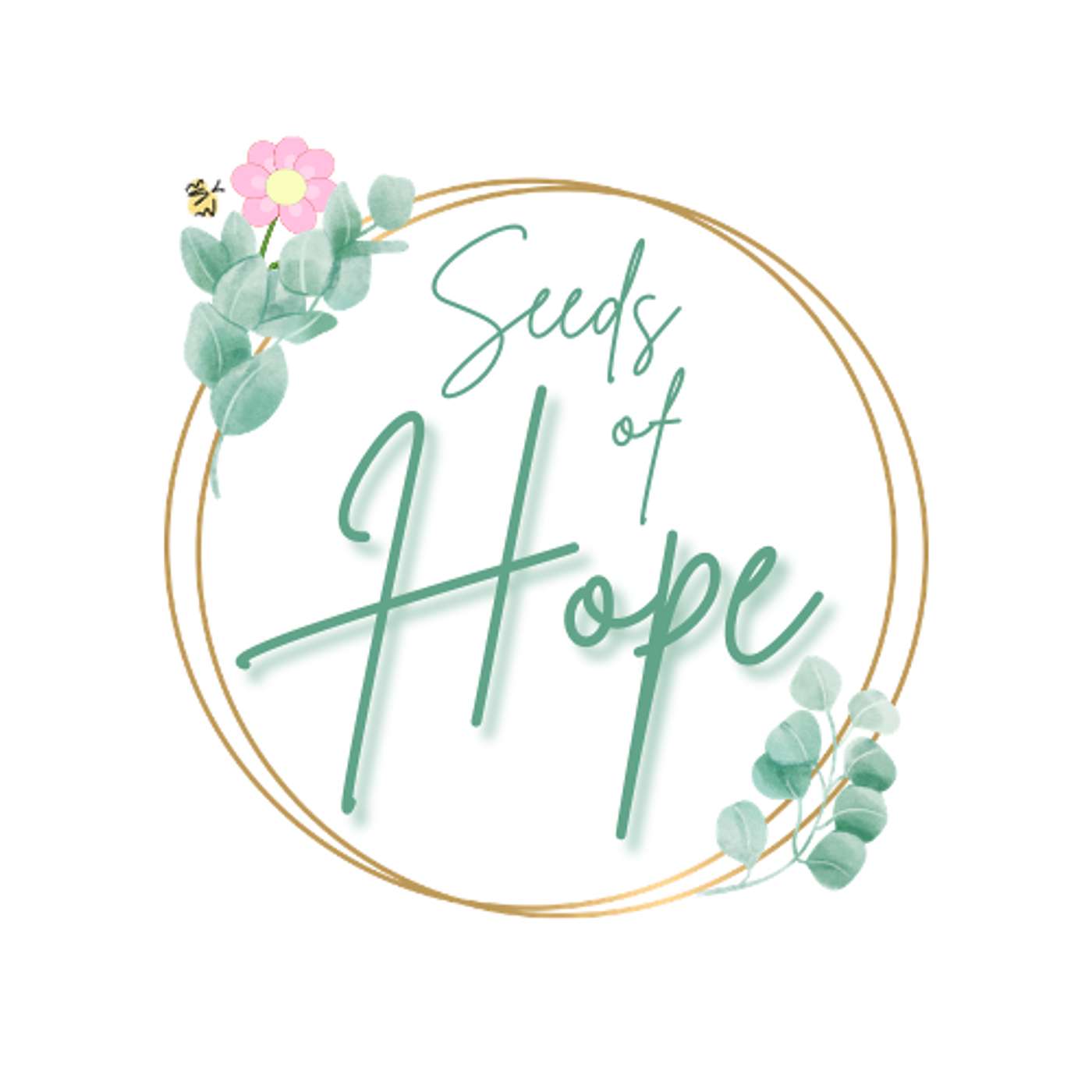 Seeds of Hope with Del and Penny