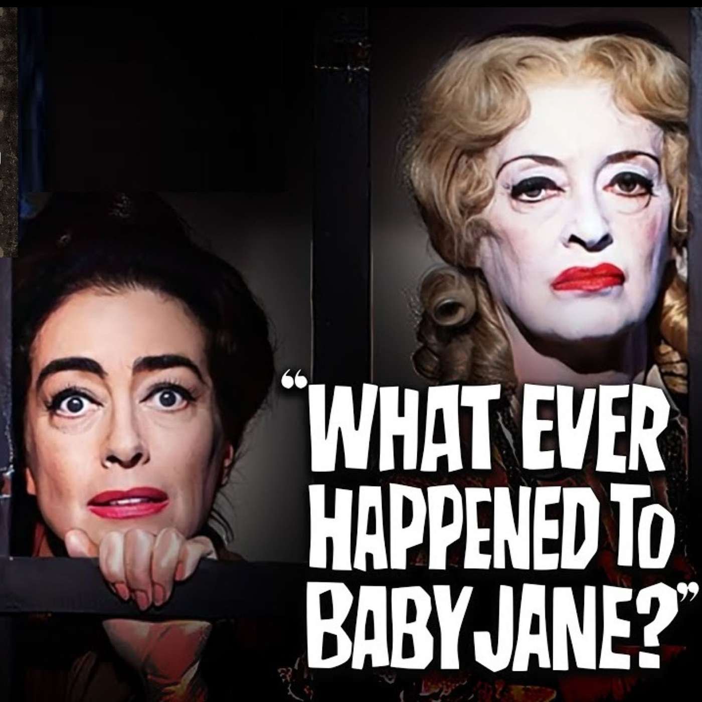 Rats in the Cellar: “What Ever Happened to Baby Jane?”