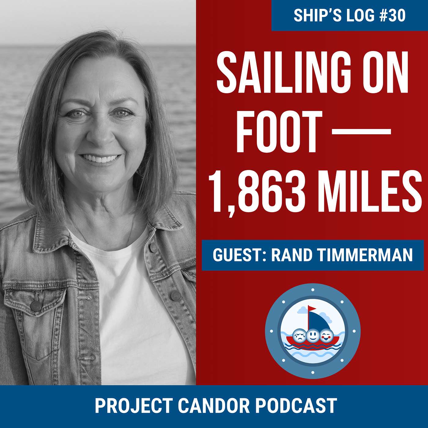 Sailing on Foot — 1,863 Miles with Rand Timmerman | Ship’s Log #30 episode artwork
