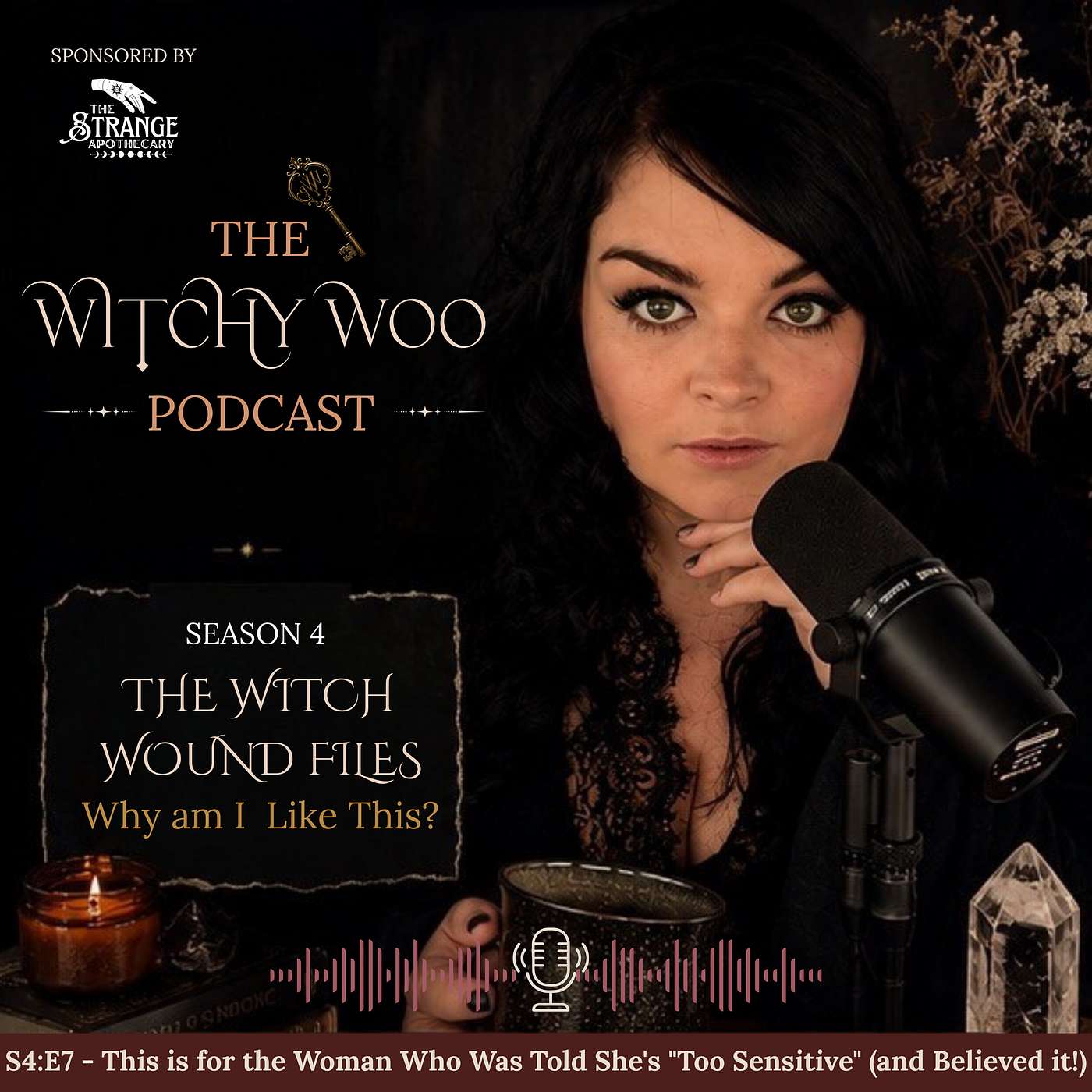 S4:E7 - This is for the Woman Who Was Told She's "Too Sensitive" (and Believed it!) episode artwork