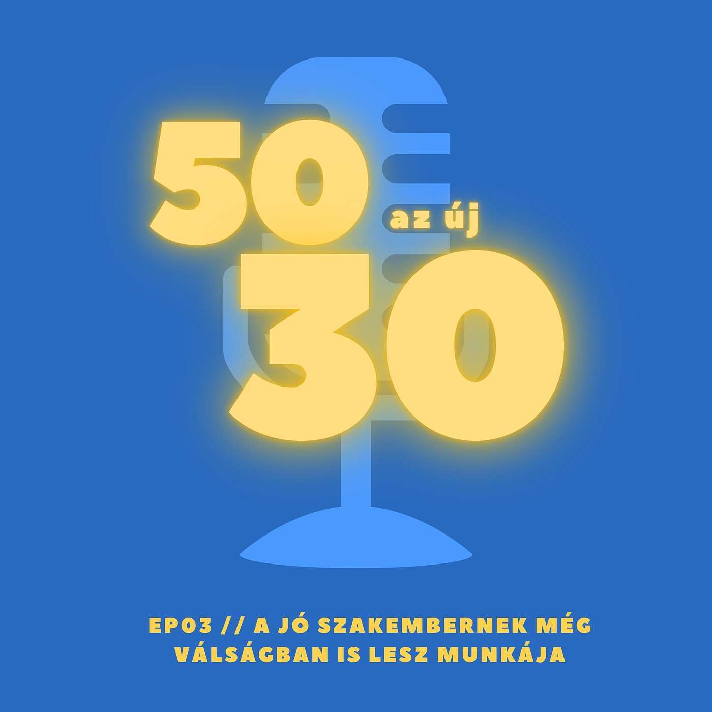 Ep03 // A jó szakembernek még válságban is lesz munkája