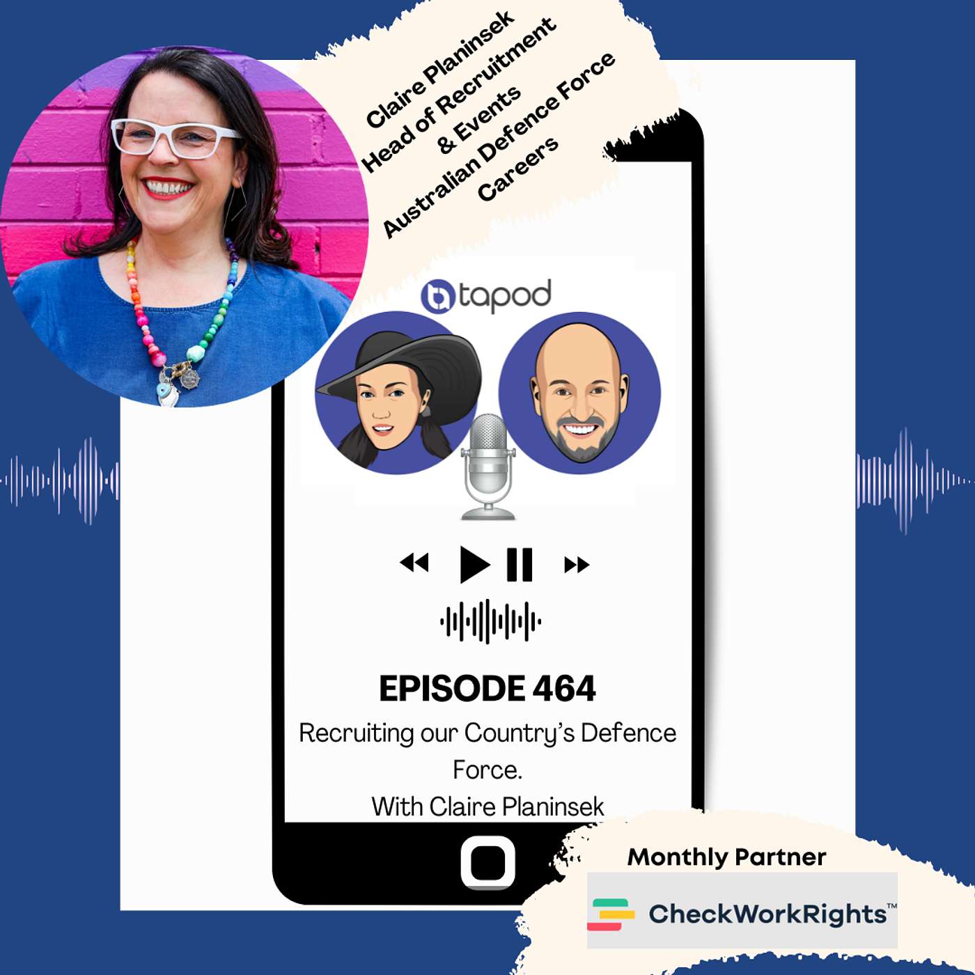 Episode 464 - Recruiting our Country's Defence Force - with Claire Planinsek