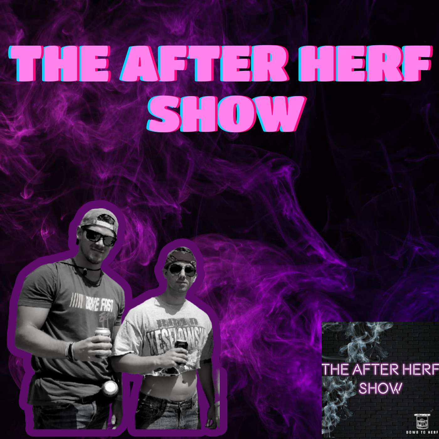 Down to Herf Podcast LLC
