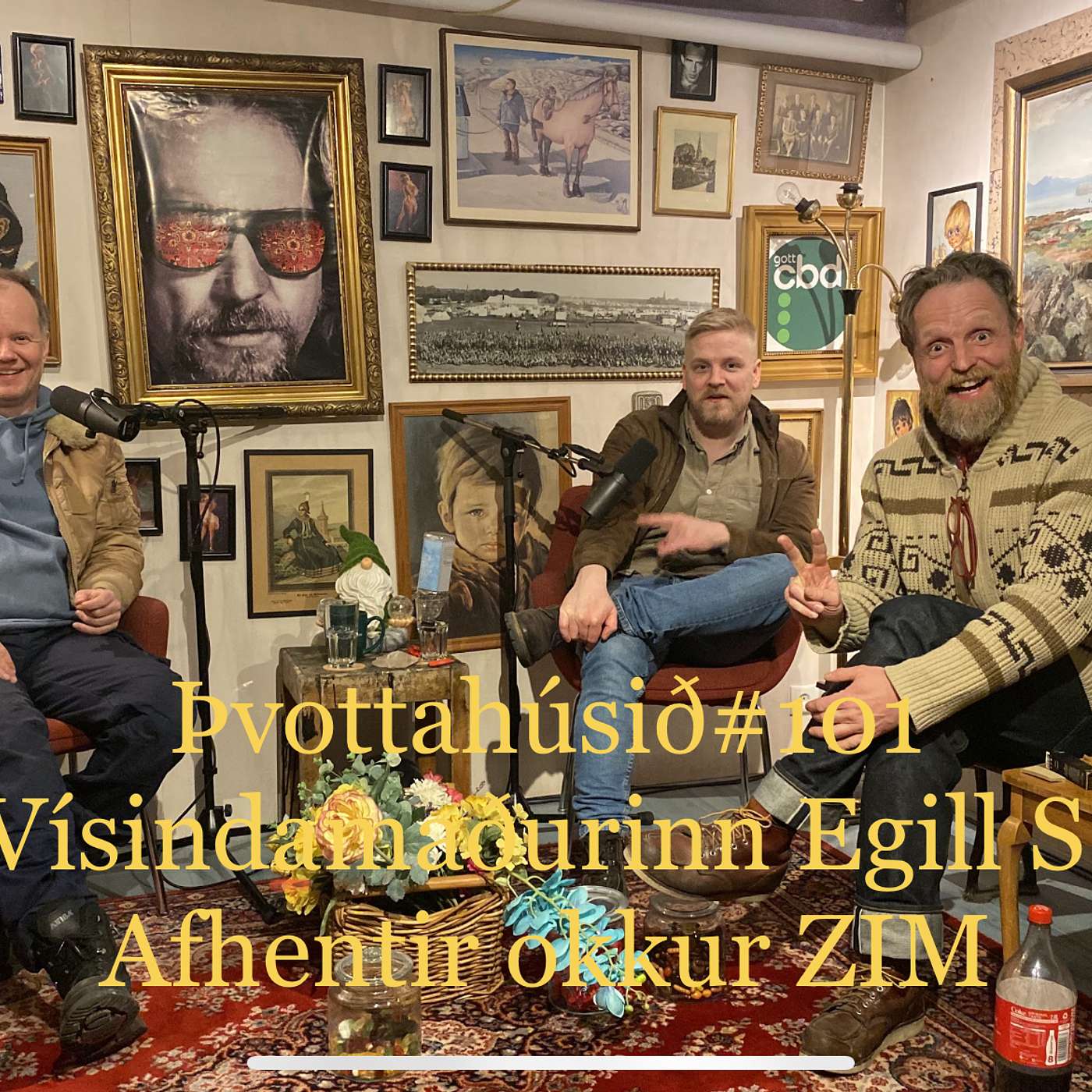 Þvottahúsið#101 Vísindamaðurinn Egill S. færir okkur ZIM