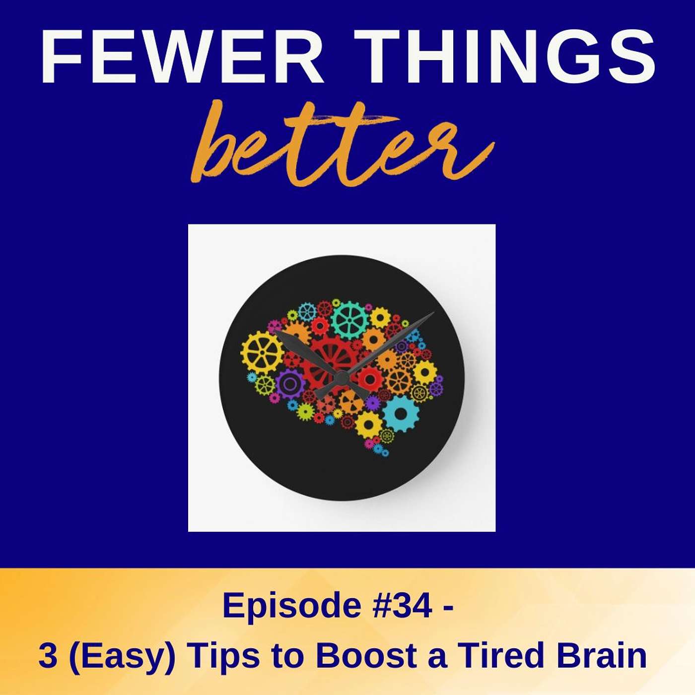 Fewer Things Better