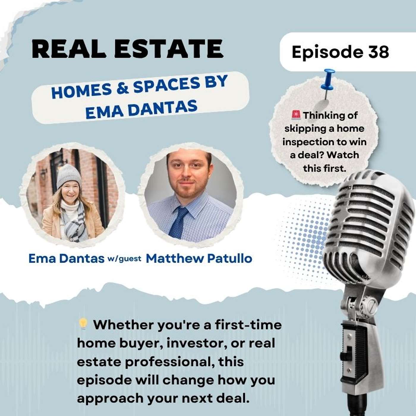 38 - Thinking of skipping a home inspection to win a deal? Watch this episode first. episode artwork