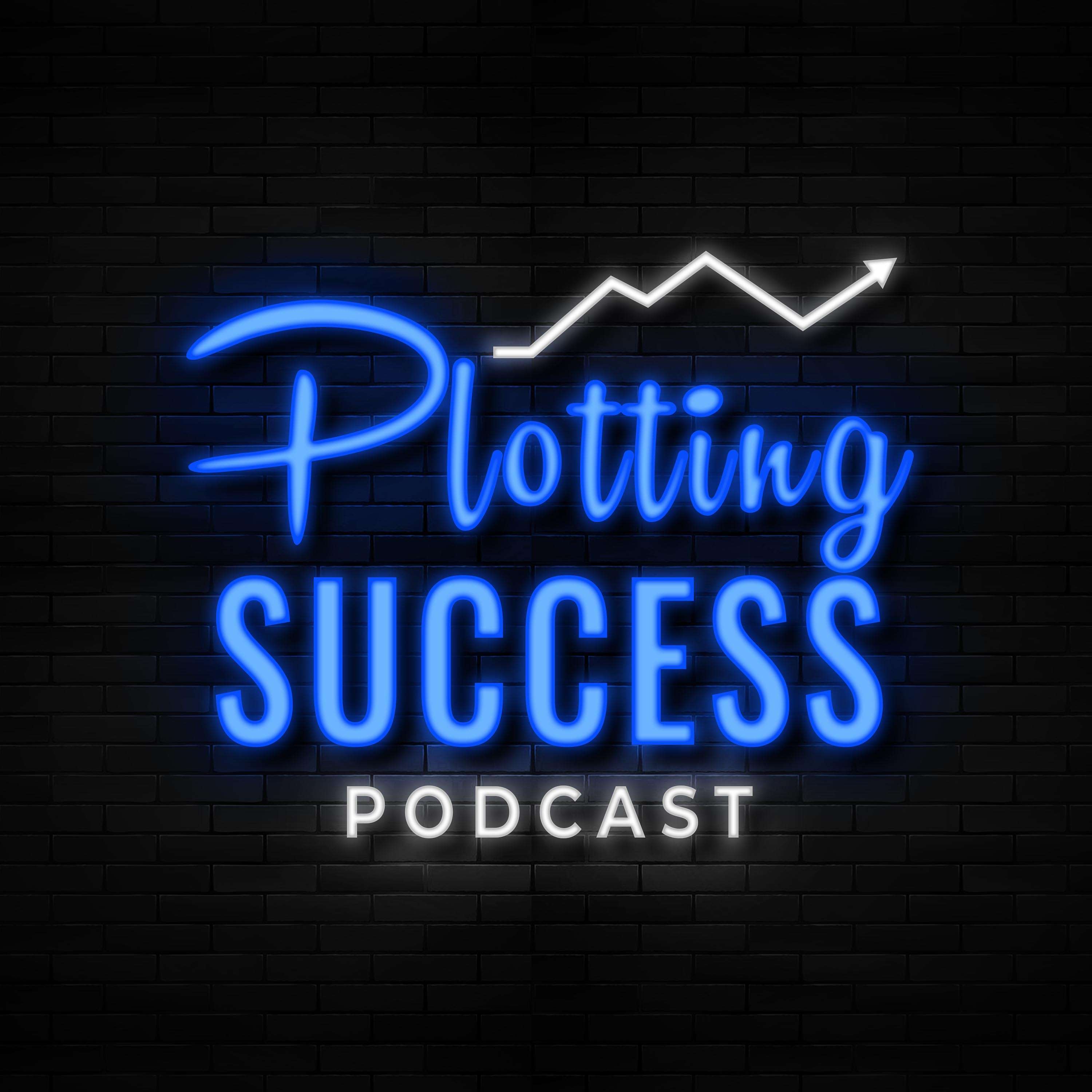 Plotting Success Podcast