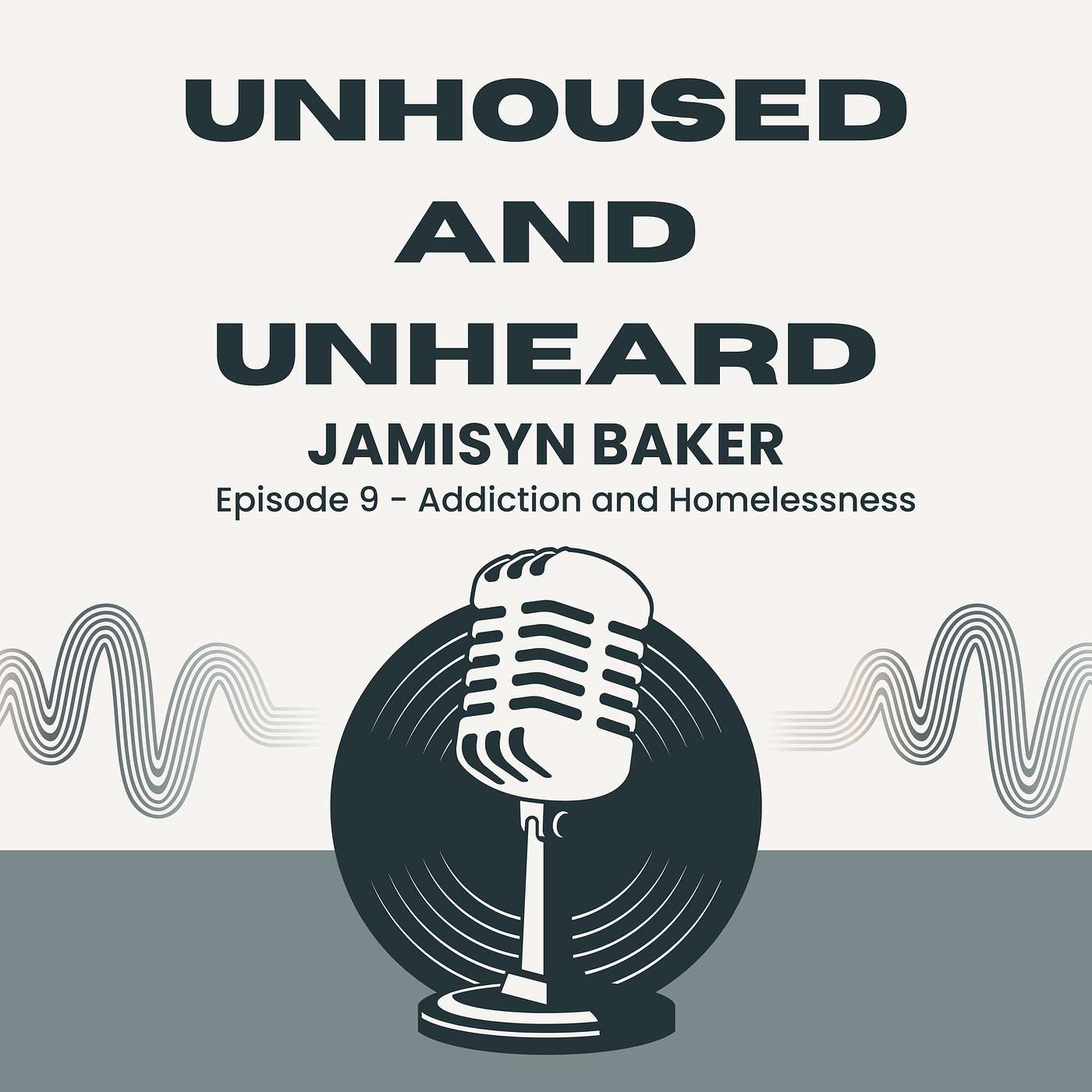 Episode 9 - Addiction and Homelessness episode artwork