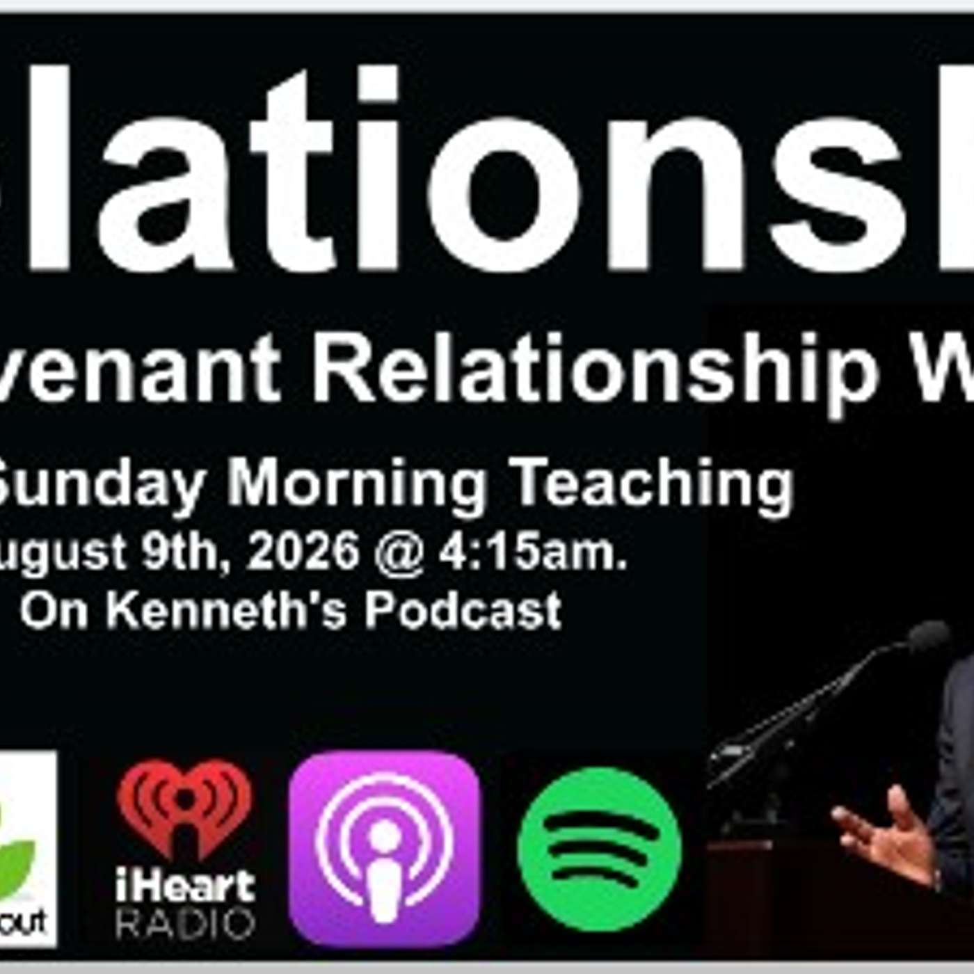 Relationship - The Covenant Relationship With God - 08/09/2026 - The Hard Truth!!!!!!! Episode #3260 0n Buzzsprout (Kenneth's Podcast) episode artwork