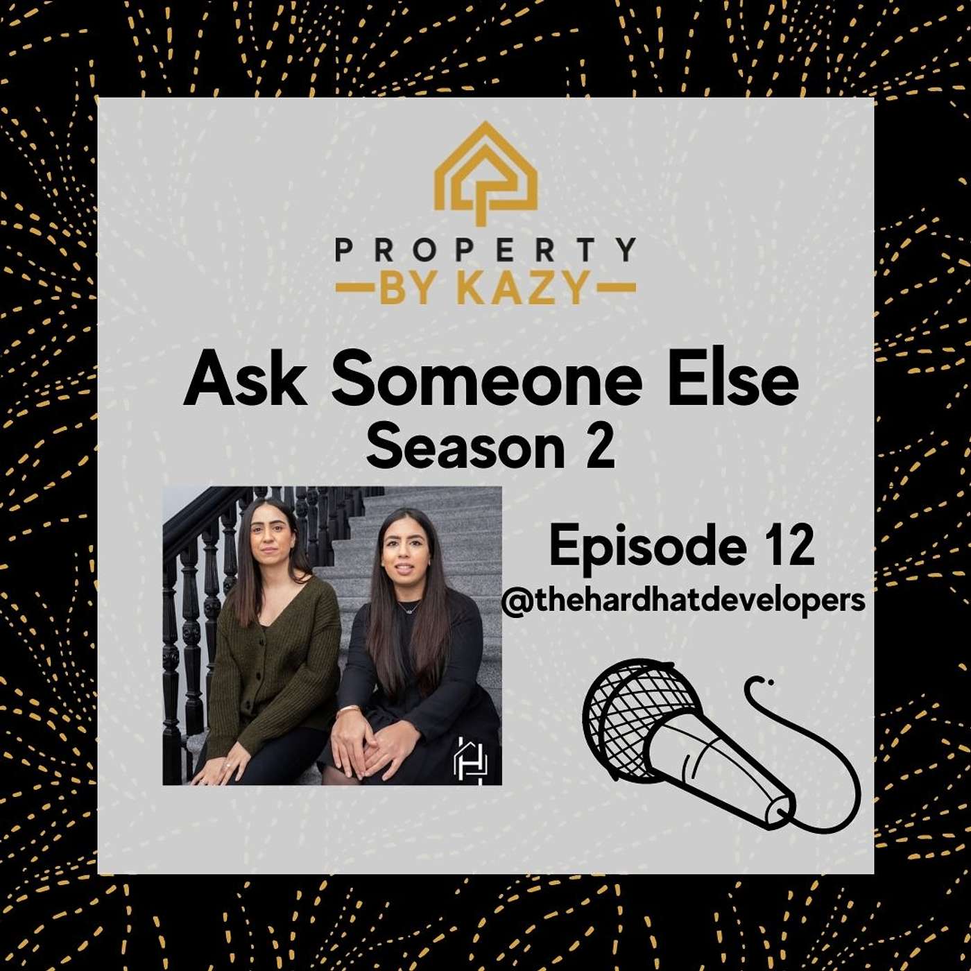 Ask Someone Else Season 2 Episode 12 - Let’s Talk Development