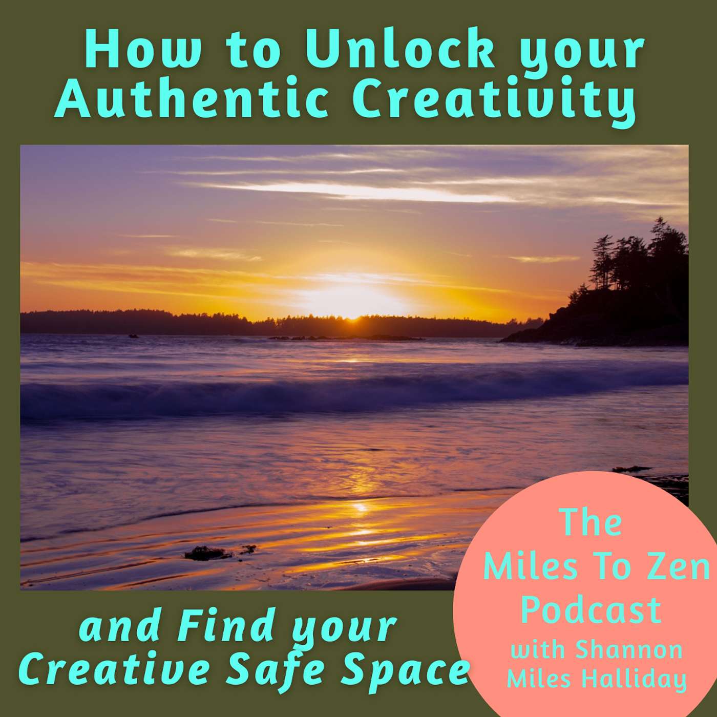 The Miles to Zen Podcast with Shannon Miles Halliday