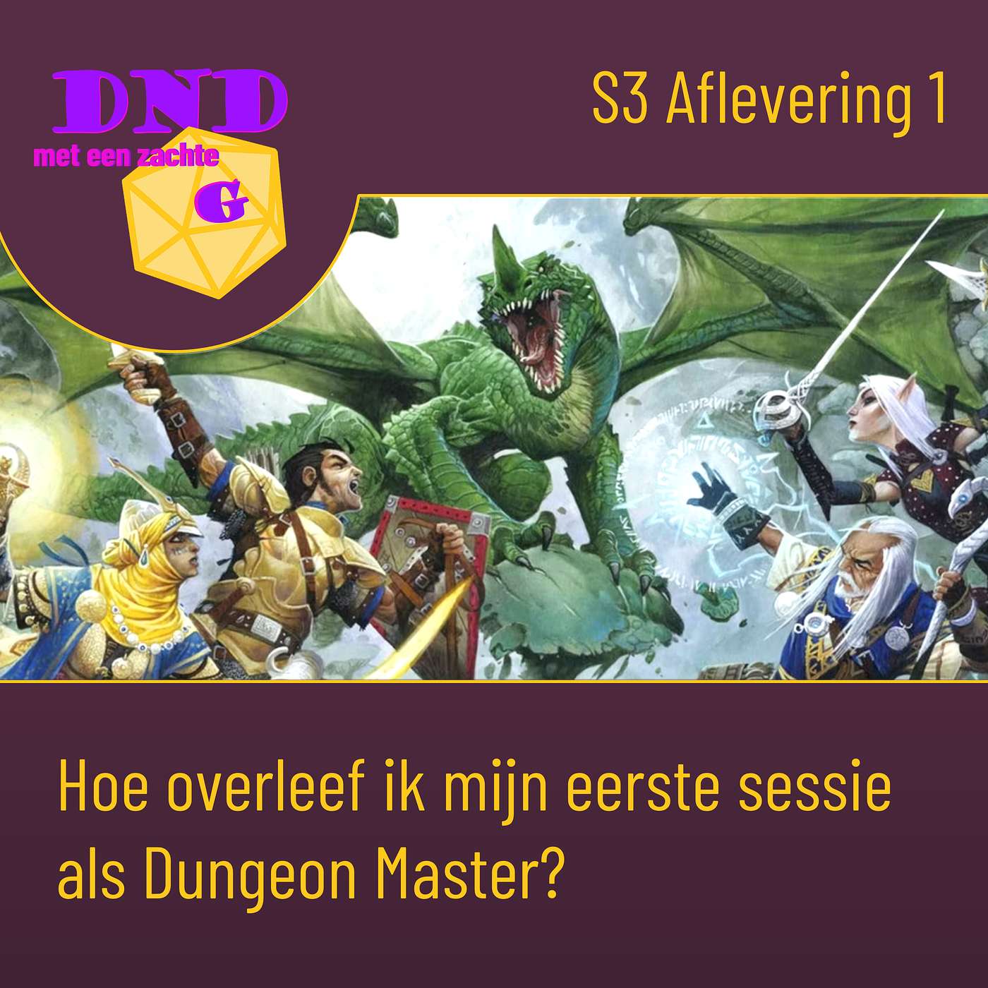 S3 Aflevering 1 - Hoe overleef ik mijn eerste sessie als Dungeon Master?