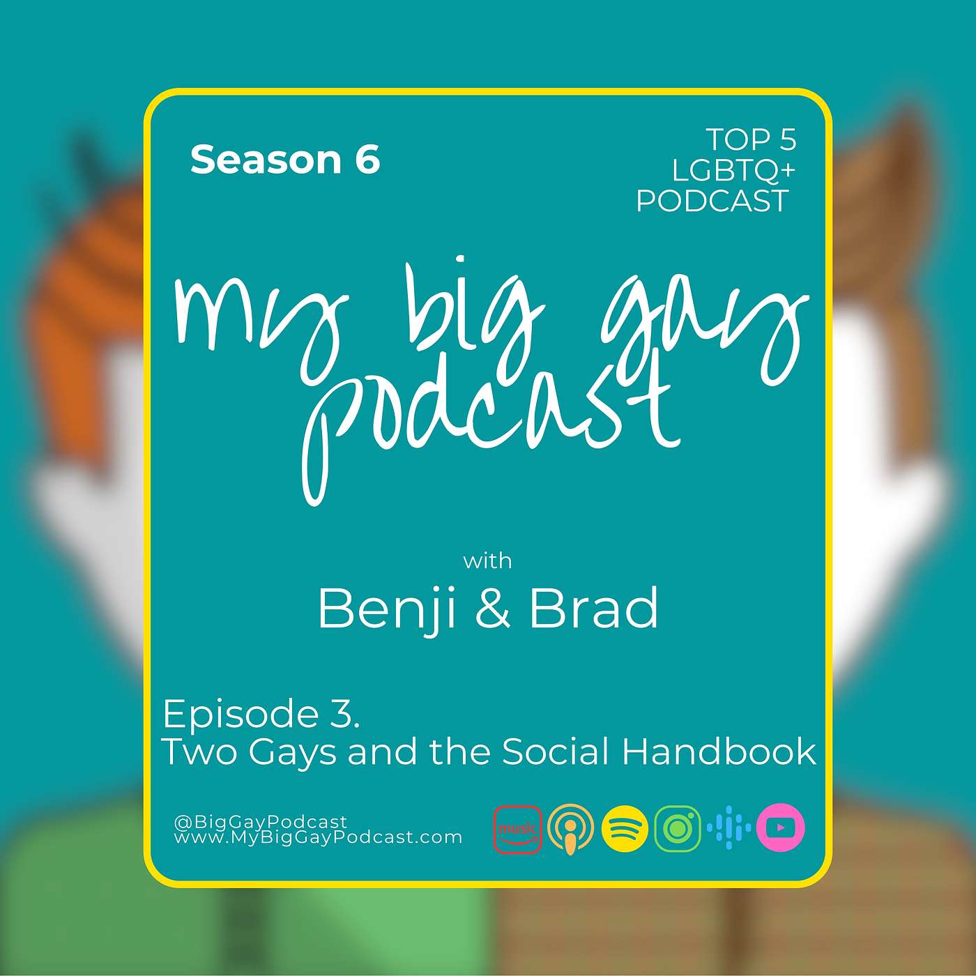 S6. Ep 3. Two Gays and the Social Handbook