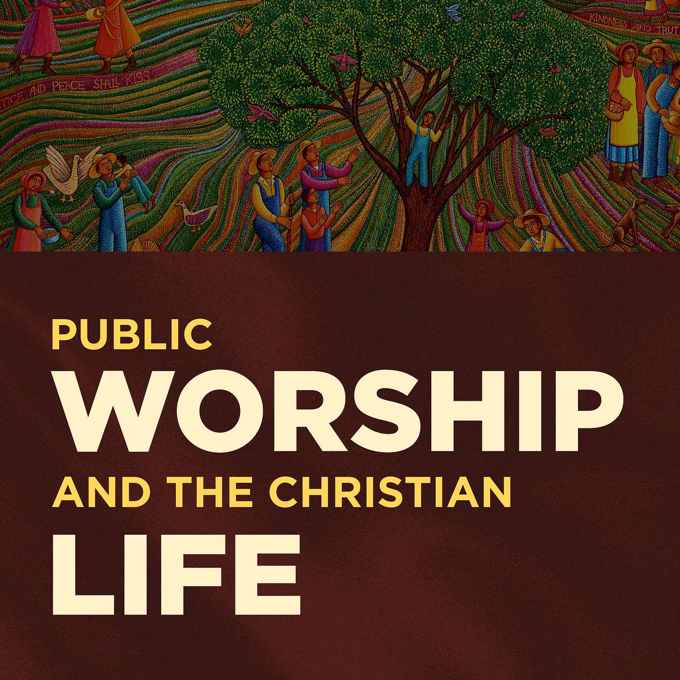 Public Worship and the Christian Life