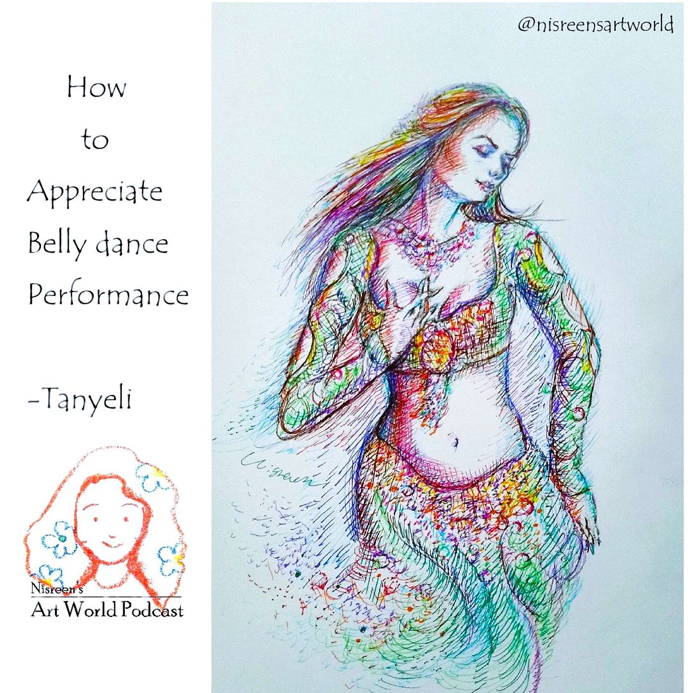 S2: Ep20 – How to Appreciate Belly dance Performance - Tanyeli