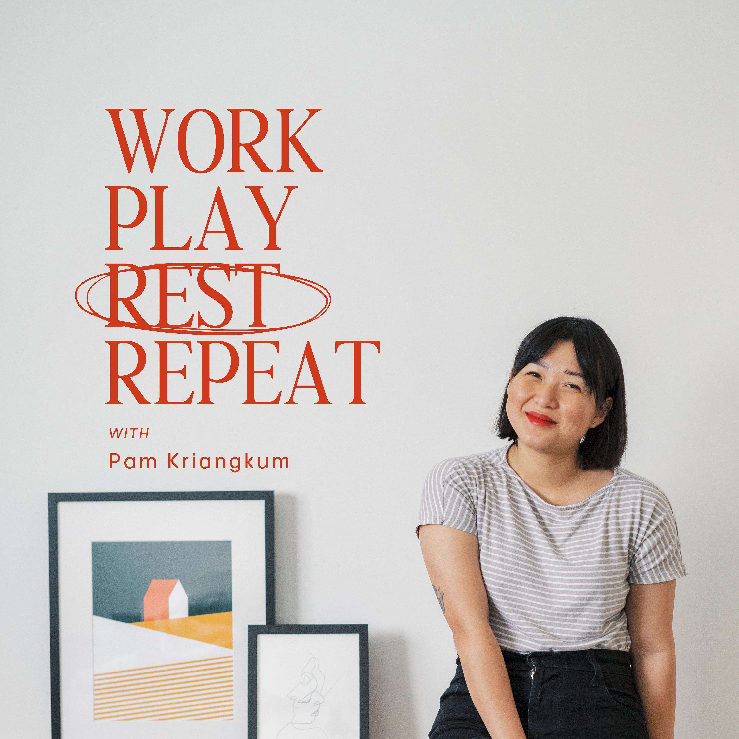 Work, Play, Rest — Repeat