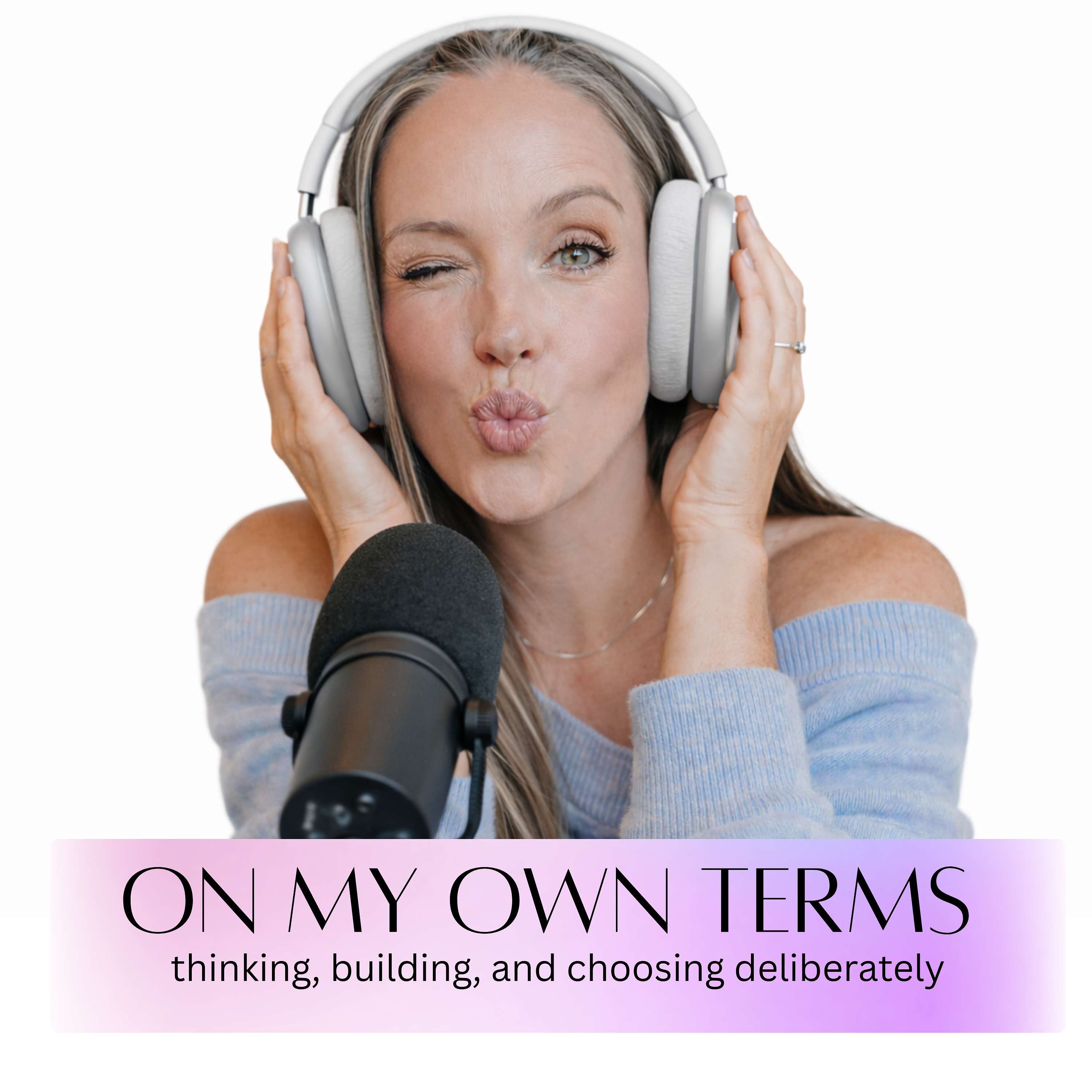 On My Own Terms Podcast podcast artwork