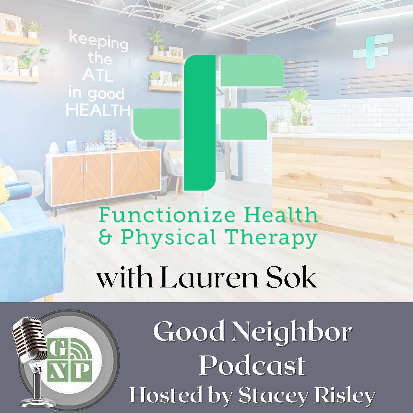 Good Neighbor Podcast North Atlanta
