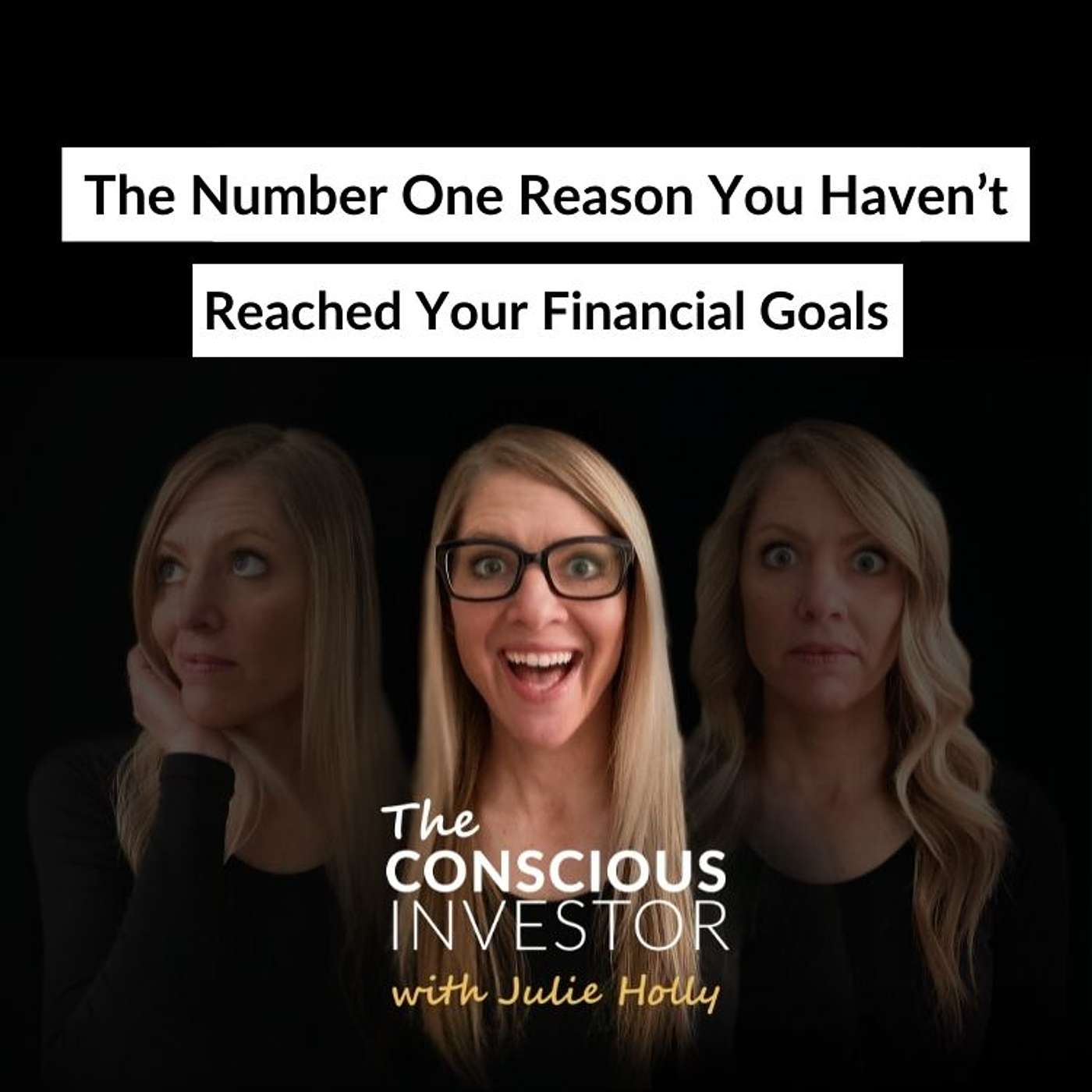 Ep322 The Number One Reason You Haven’t Reached Your Financial Goals