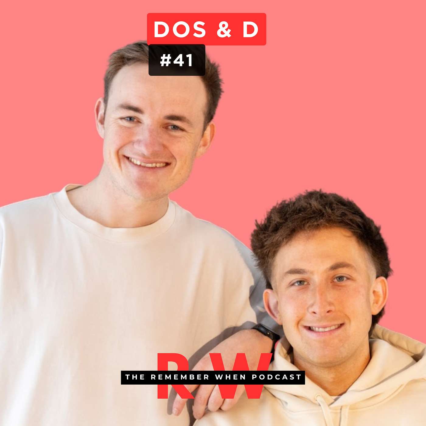 #41 Dos & D: Doing The Small Things Well, Being Authentic and Their Controversial Guest #41 Dos & D: Doing The Small Things Well, Being Authentic and Their Controversial Guest