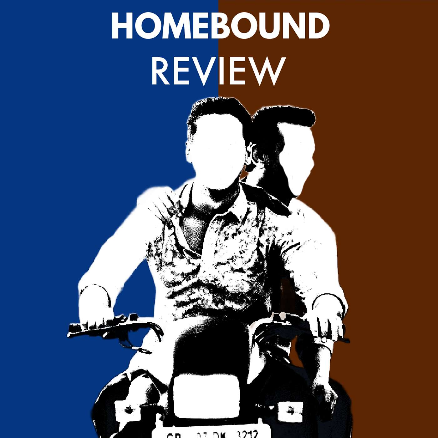 Episode 17 - Homebound (2025) & Our 2025 Movie Picks!
