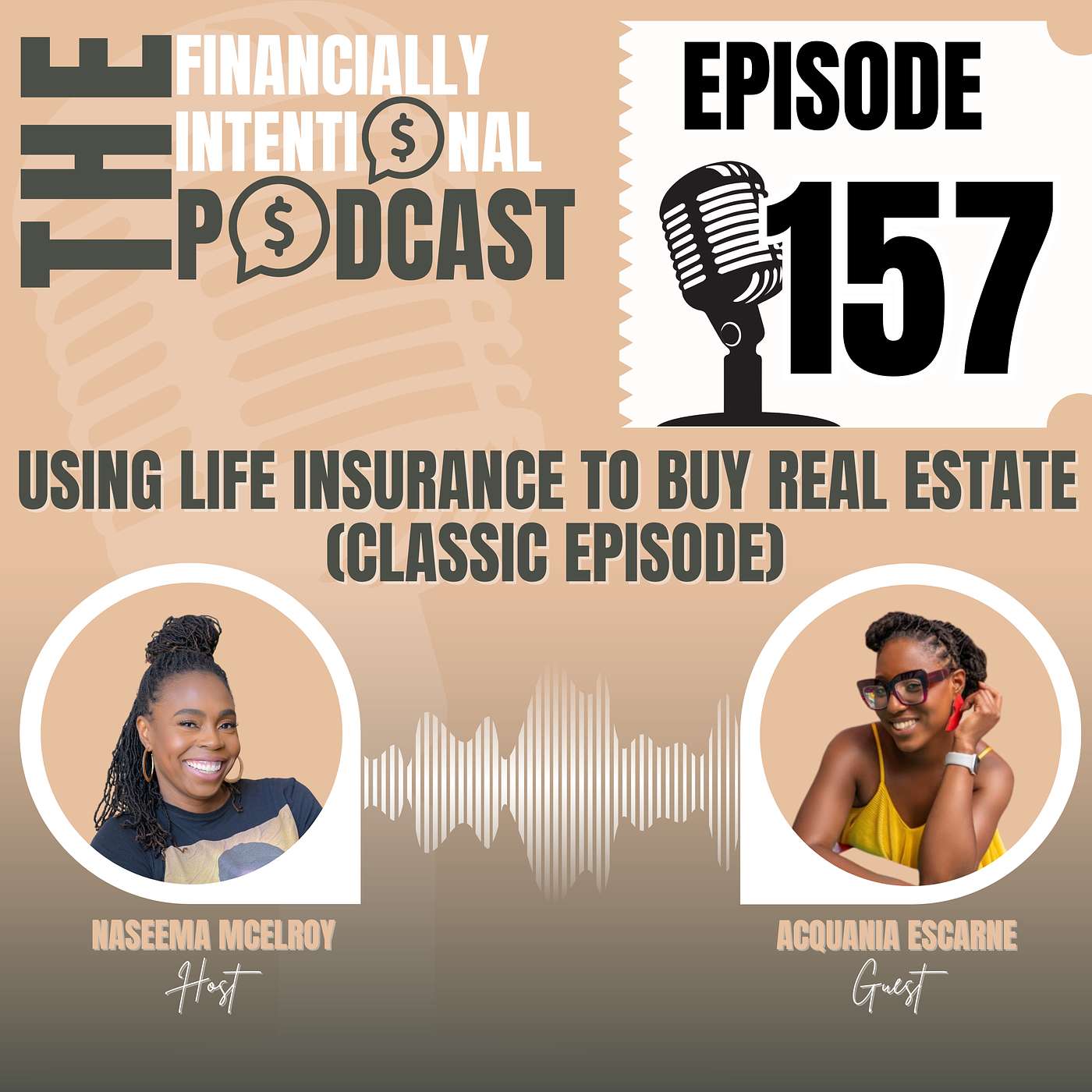 Using Life Insurance to Buy Real Estate - Episode 157 (Classic Episode)
