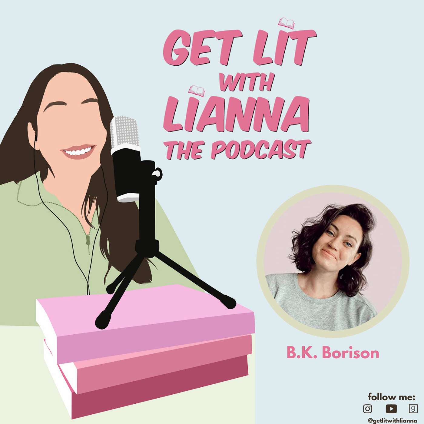 Get Lit With Lianna: The Podcast
