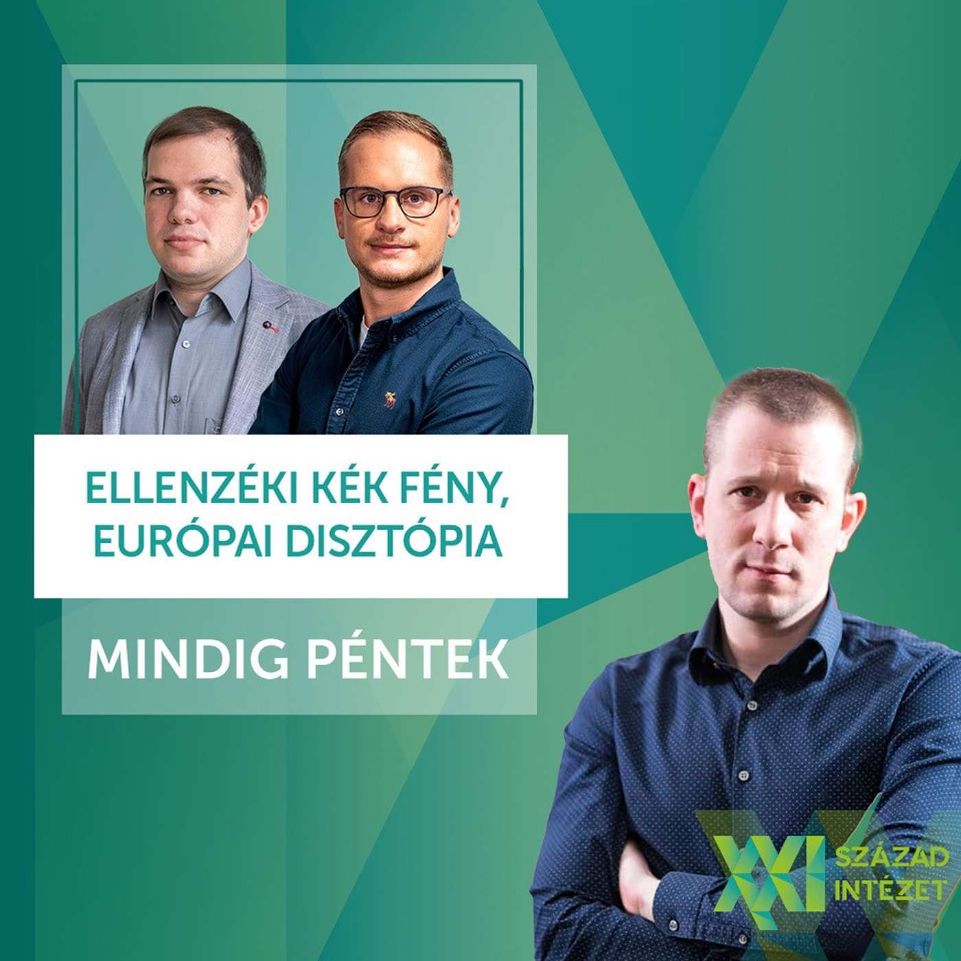 Mindig Péntek Podcast: Ellenzéki Kék fény, európai disztópia