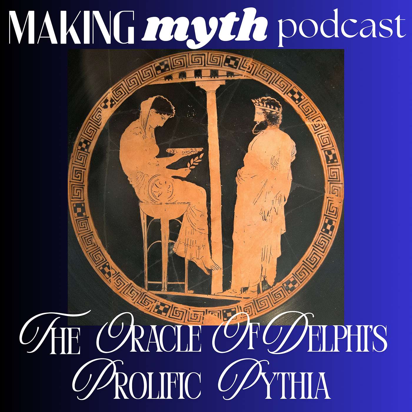 Making Myth Podcast