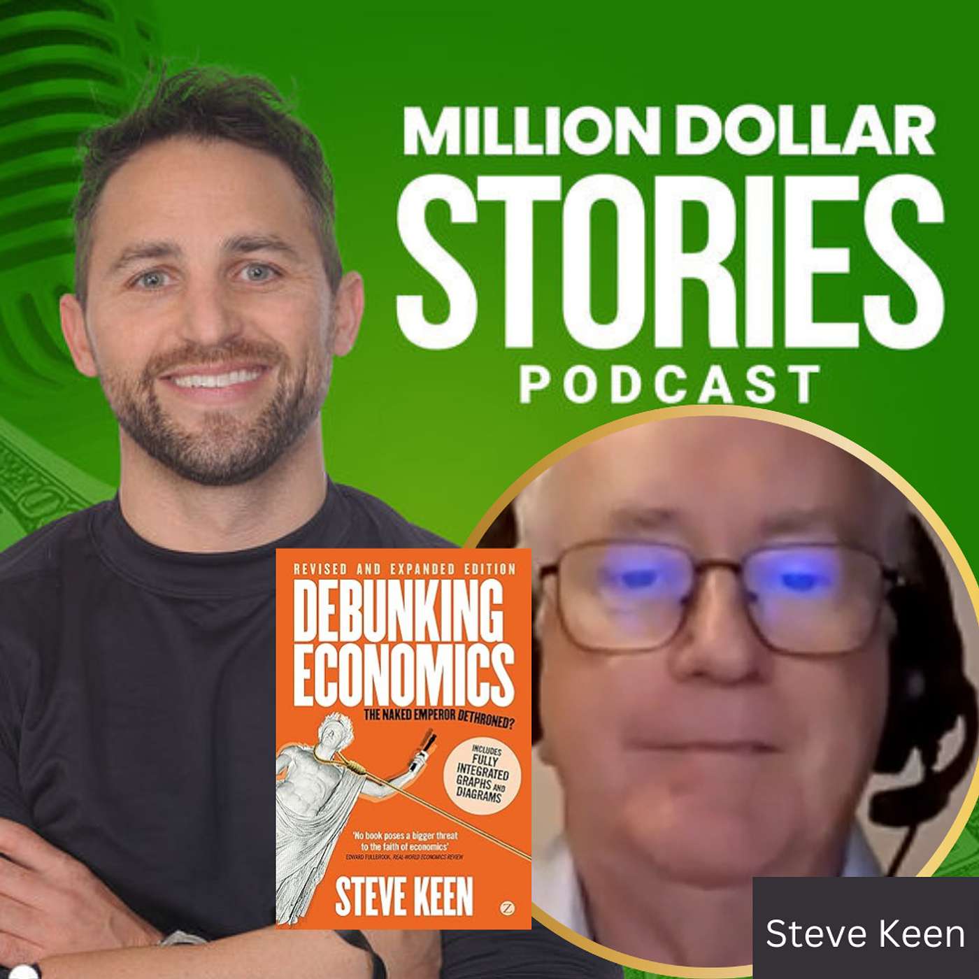 #164 - Steve Keen (Debunking Economics: The Naked Emperor Dethroned?) episode artwork