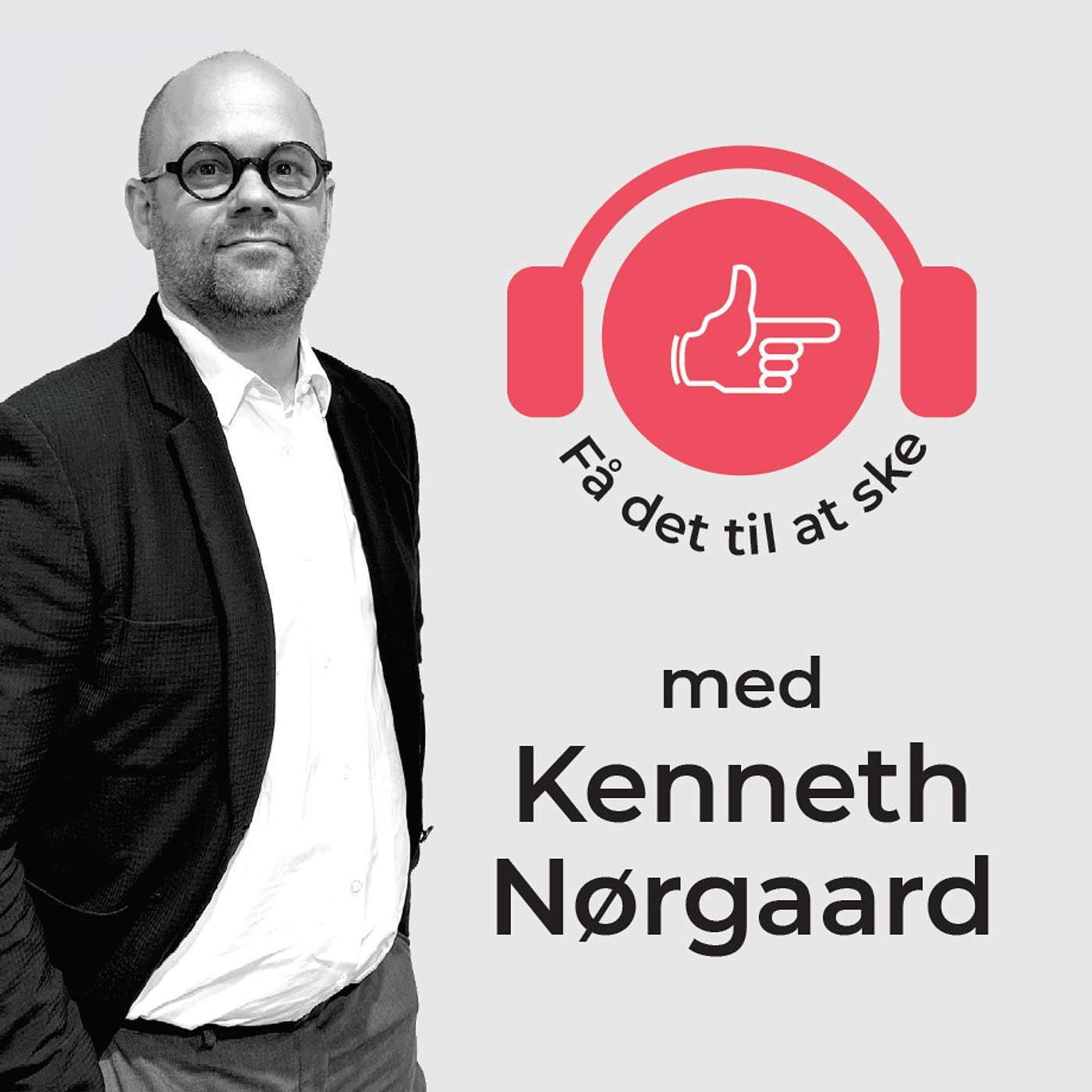 #2 Få Det Til At Ske med Kenneth Nørgaard & BabySam episode artwork