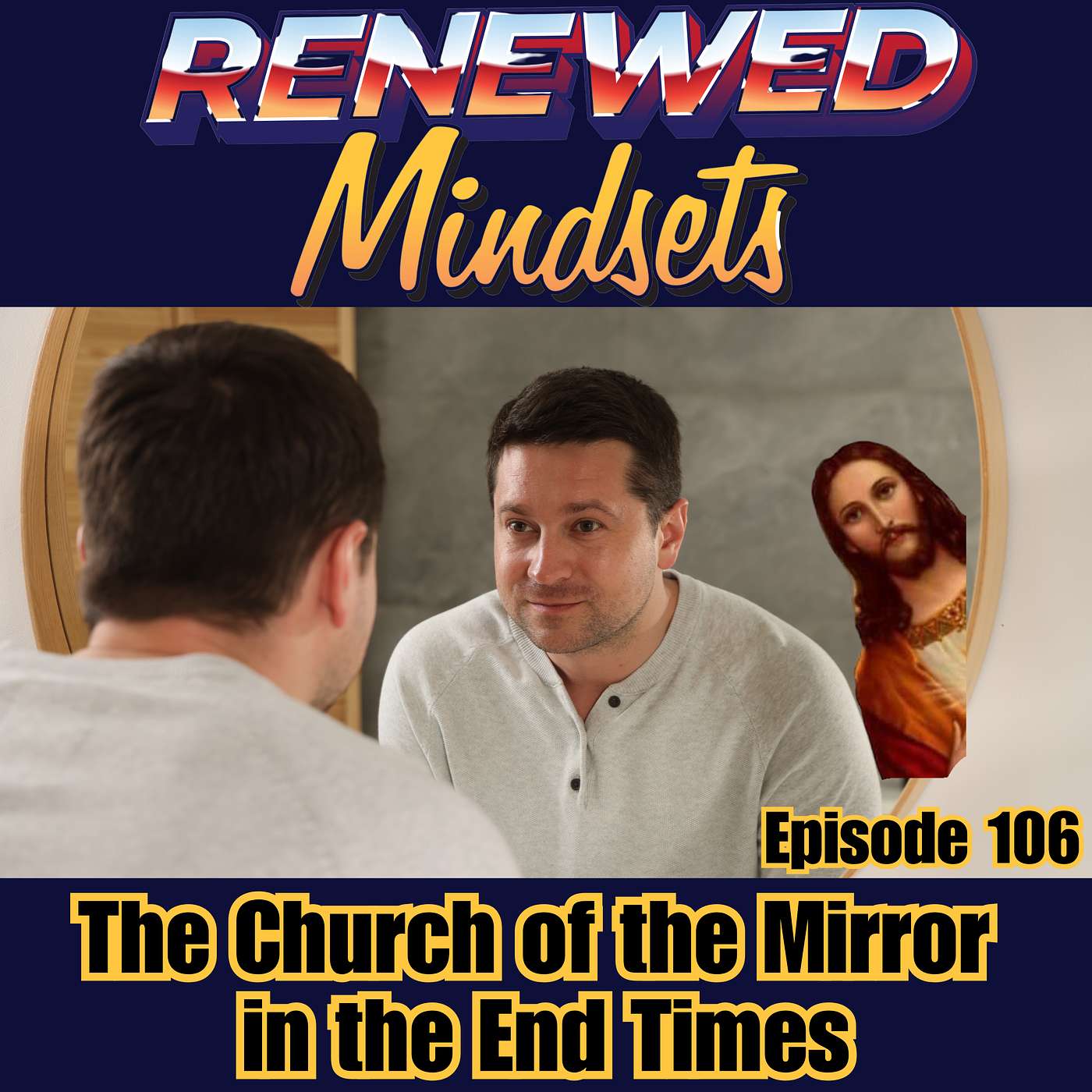 The Church of the Mirror in the End Times